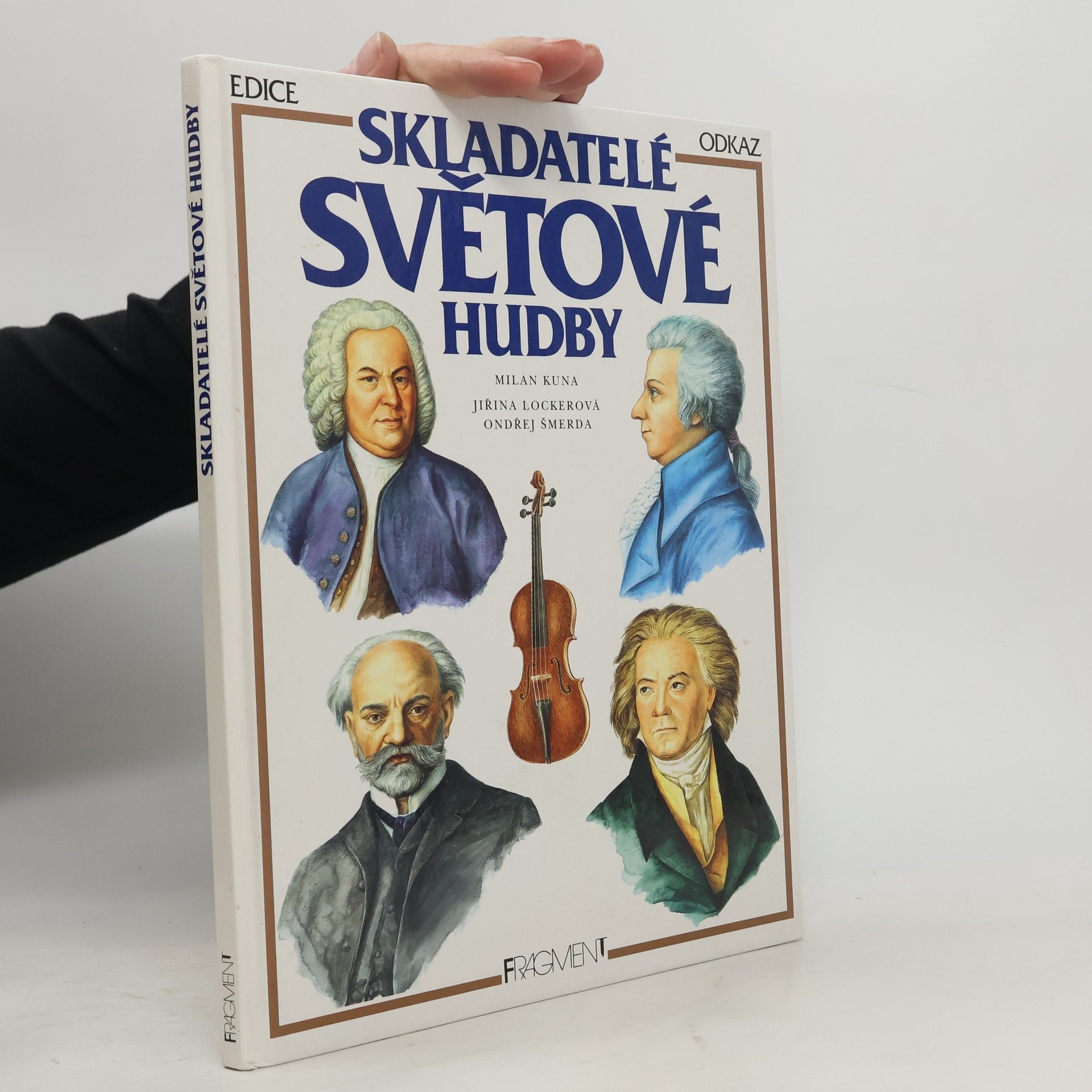 Milan Kuna Skladatelé světové hudby