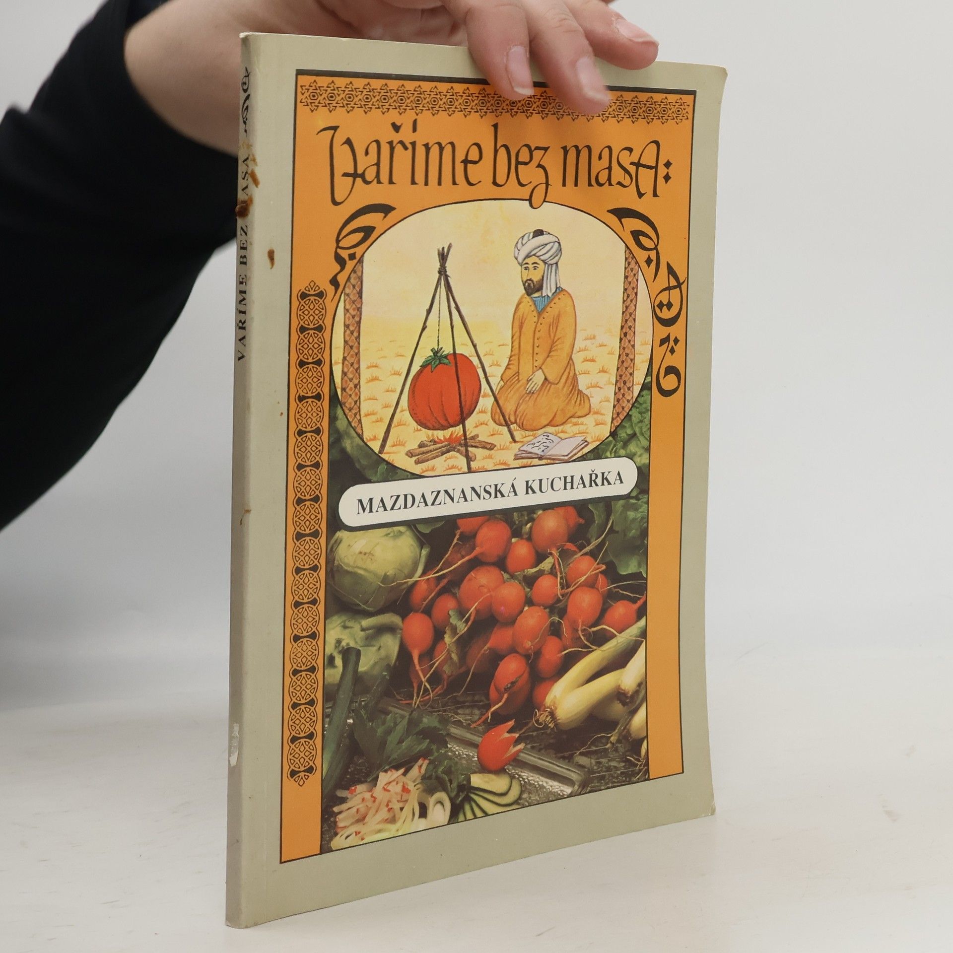 Various authors Vaříme bez masa aneb Mazdaznanská kuchařka