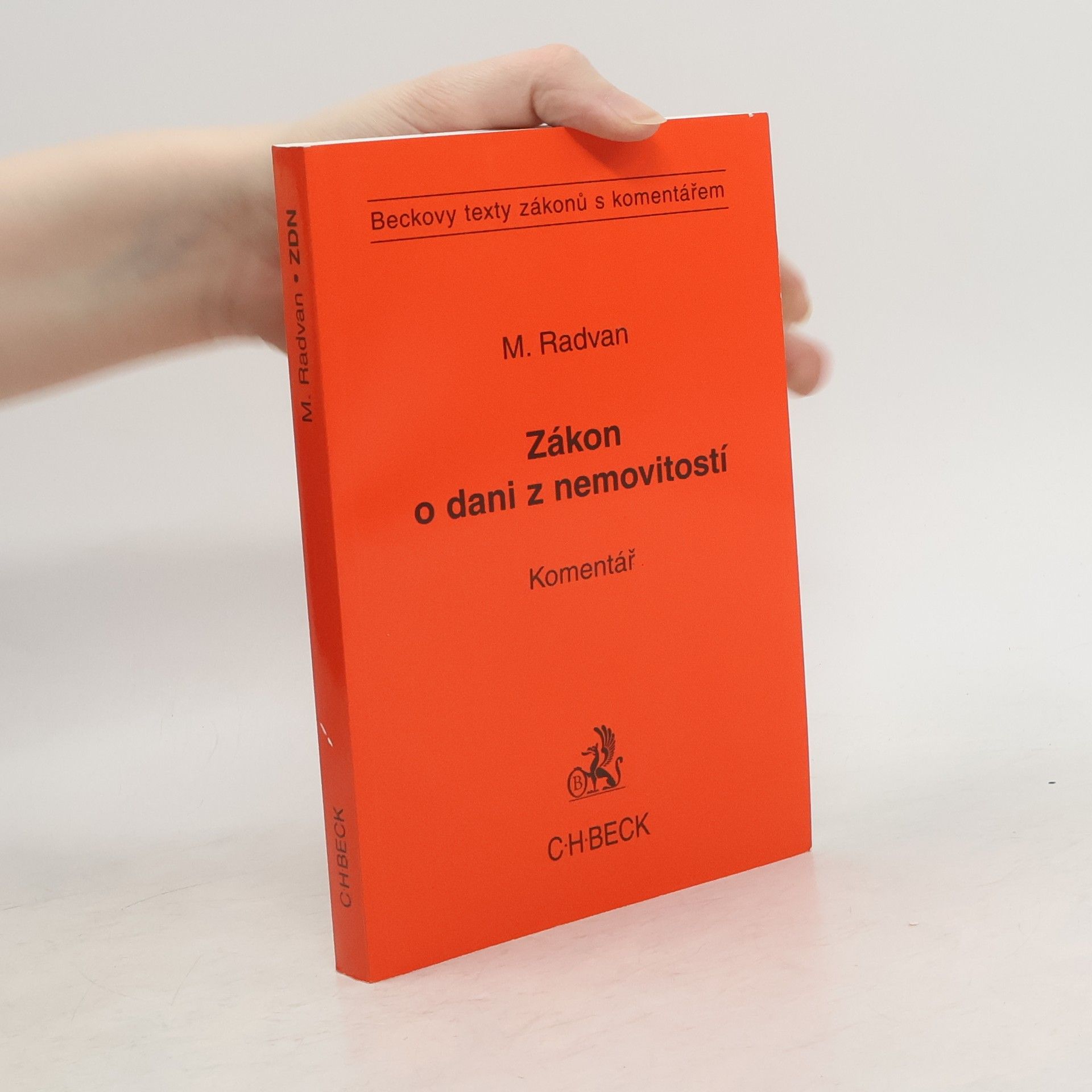 Michal Radvan Zákon o dani z nemovitostí a předpisy související. Komentář