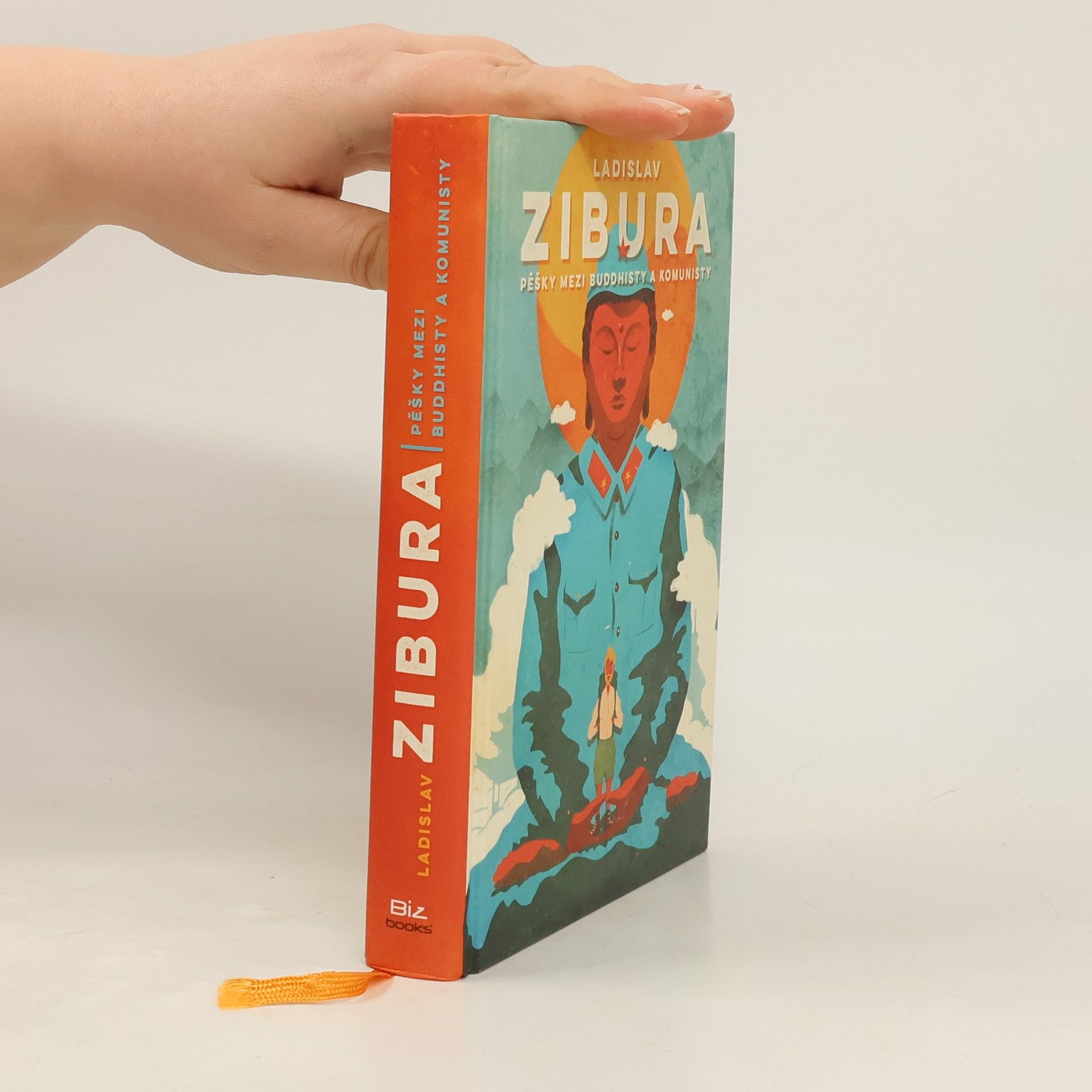 Ladislav Zibura Pěšky mezi buddhisty a komunisty