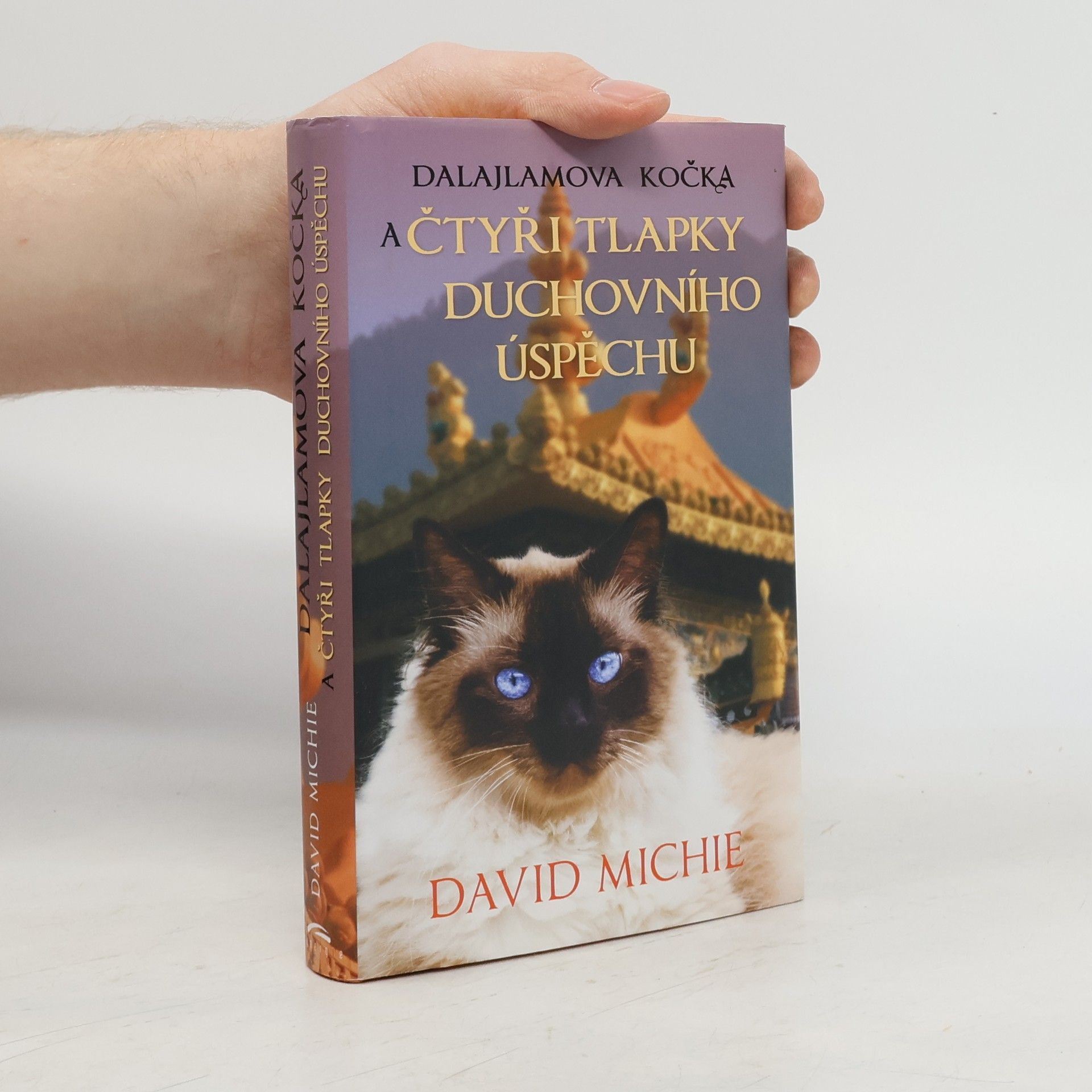 David Michie Dalajlamova kočka a čtyři tlapky duchovního úspěchu