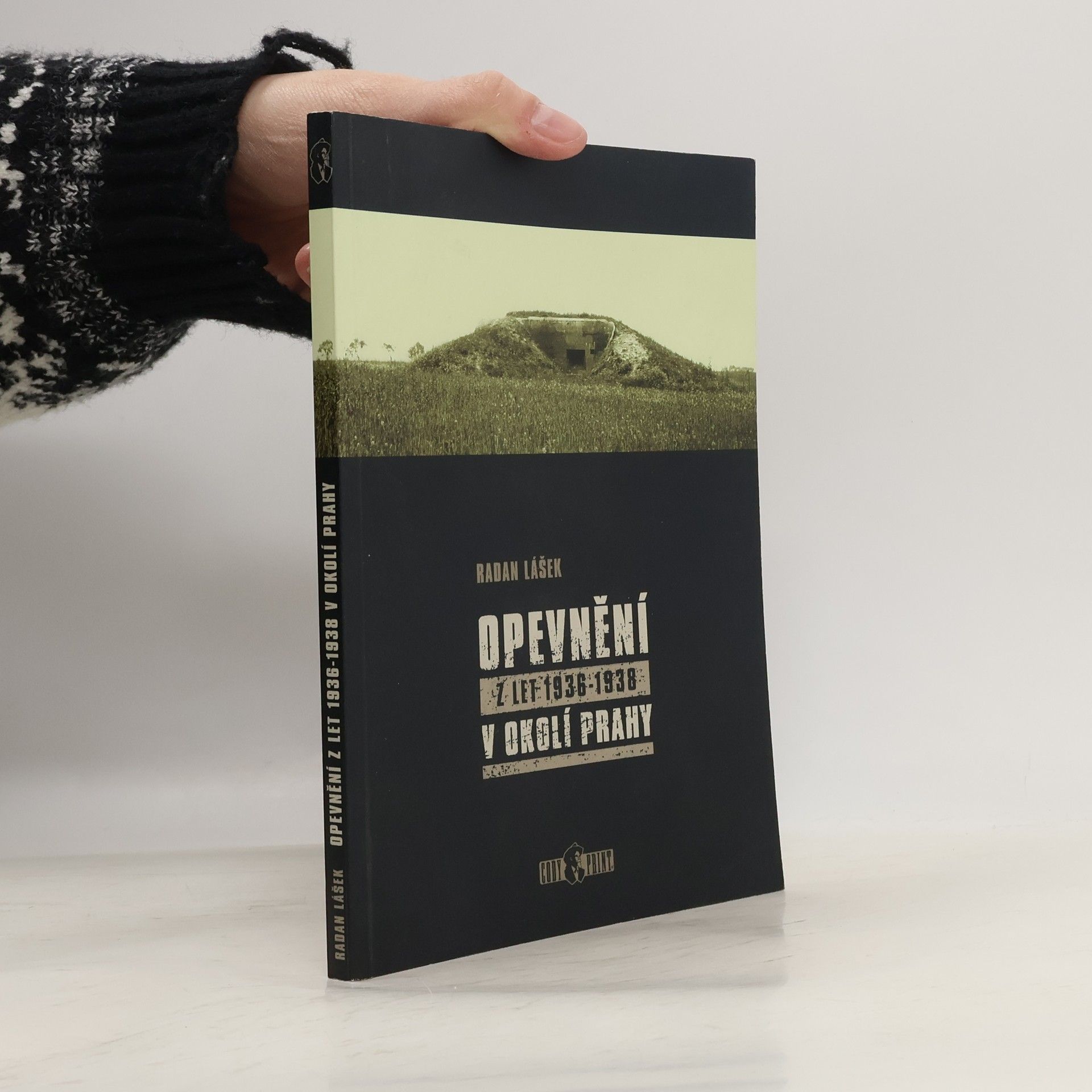 Radan Lášek Opevnění z let 1936-1938 v okolí Prahy