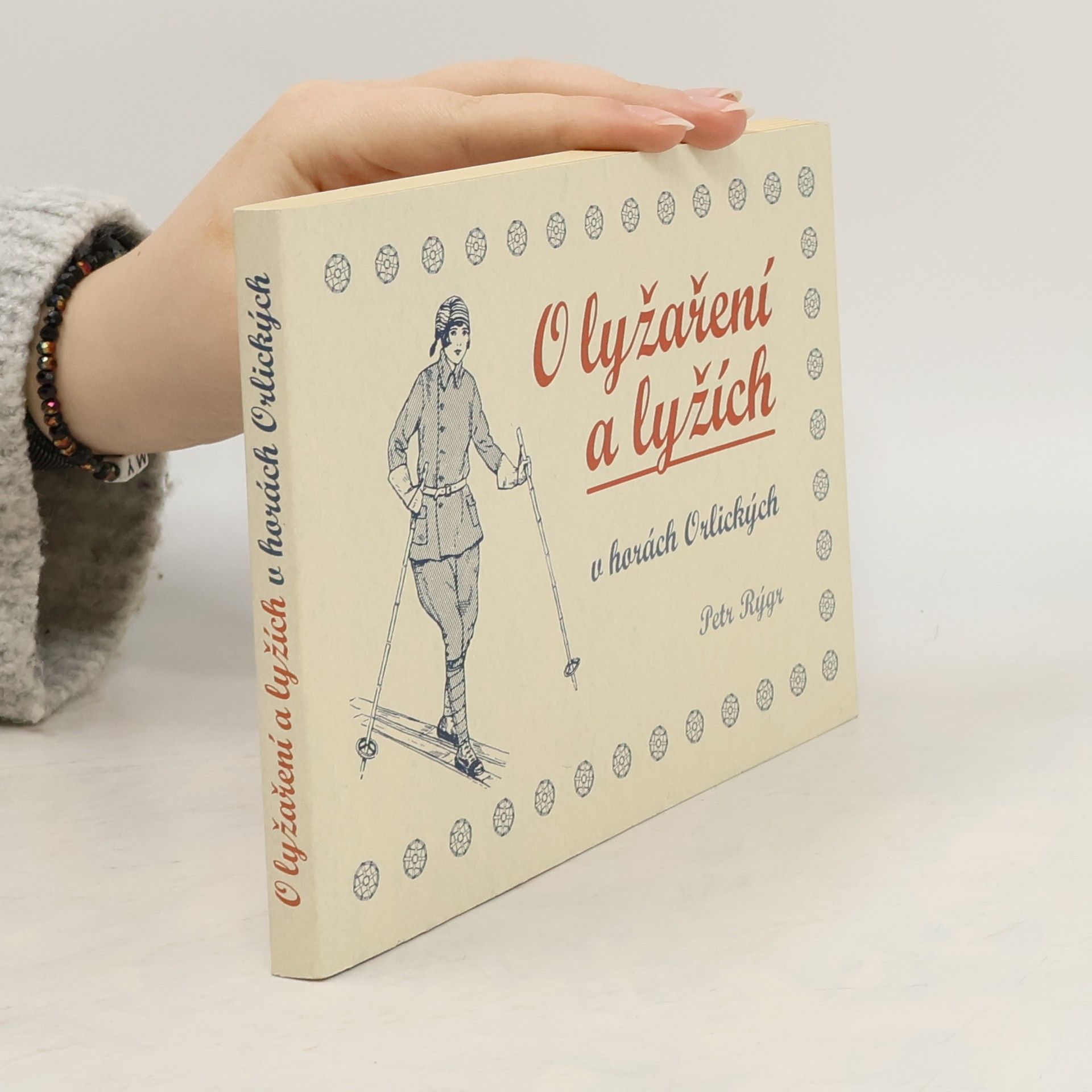 Petr Rýgr O lyžaření a lyžích v horách Orlických