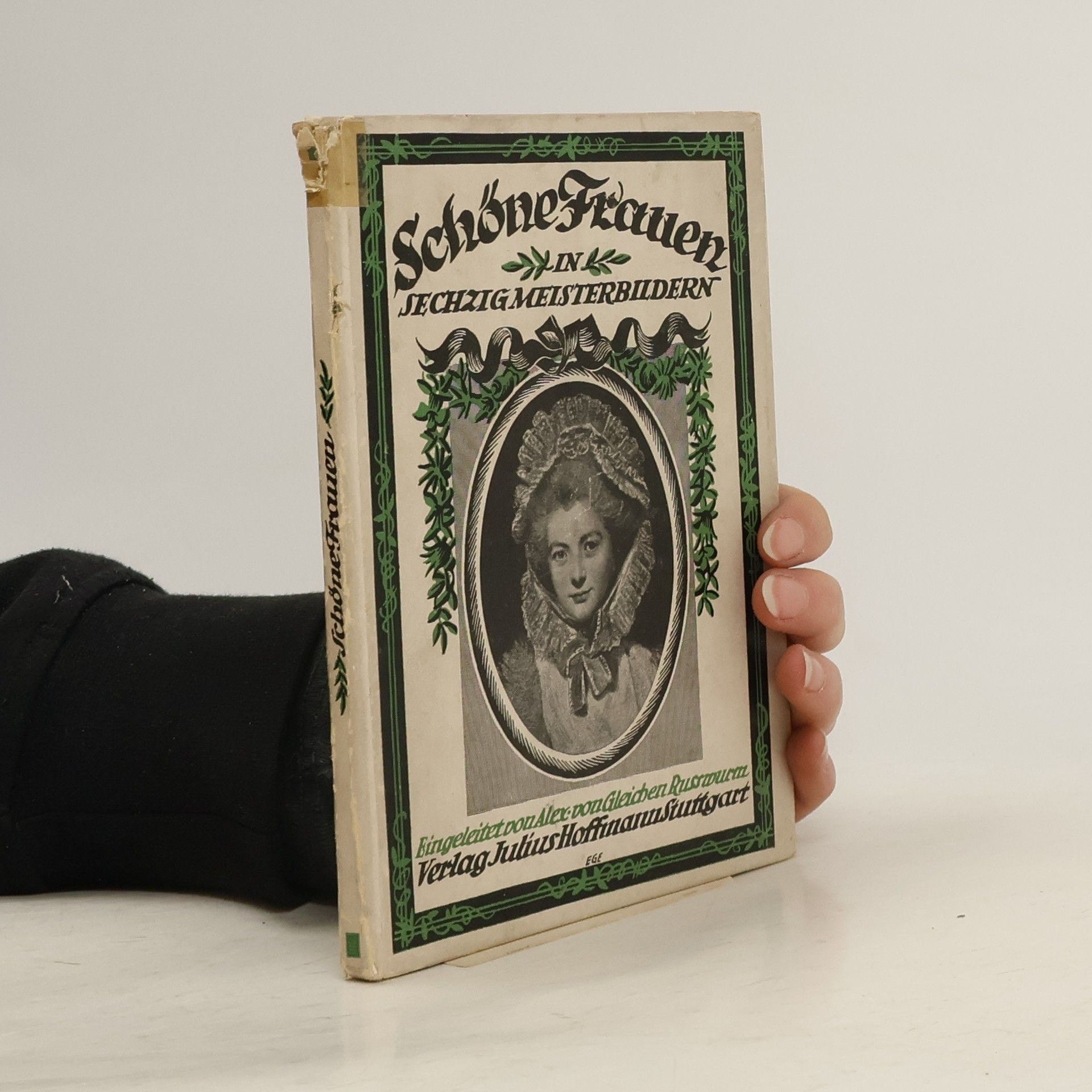 Alex v. Gleichen-Russwurm  Schöne Frauen in sechzig Meisterbildern