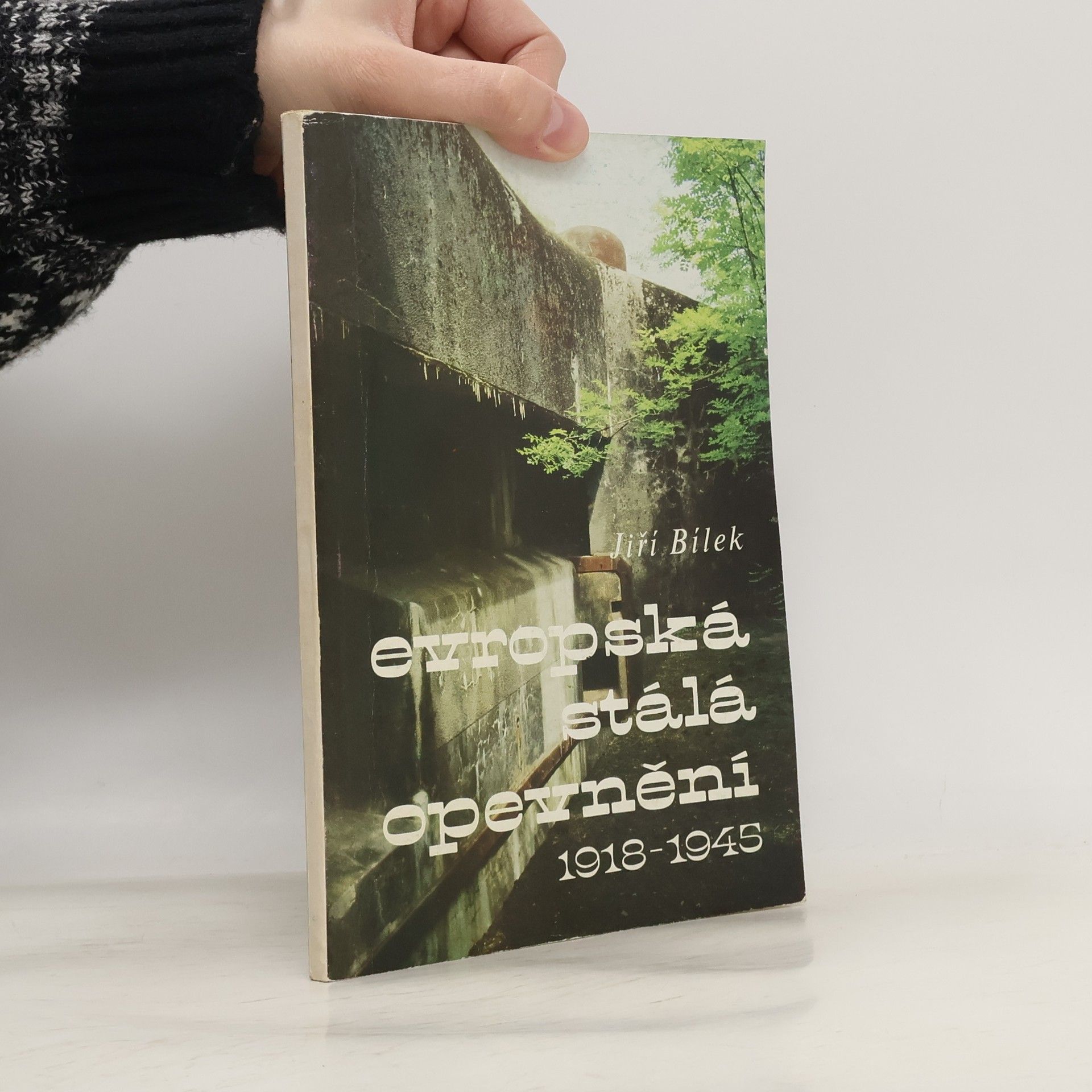 Jiří Bílek Evropská stálá opevnění 1918-1945