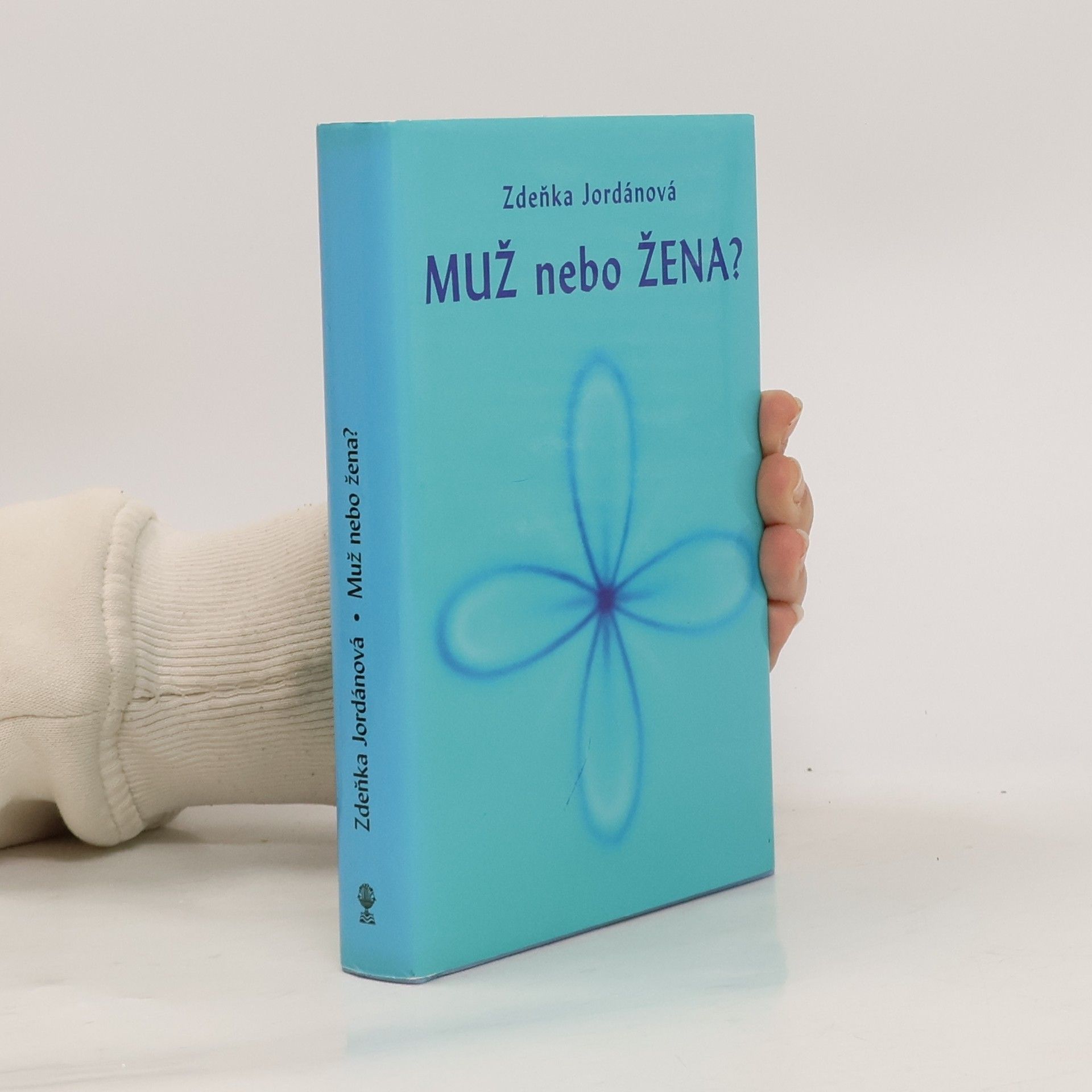 Zdeňka Jordánová Muž nebo žena?