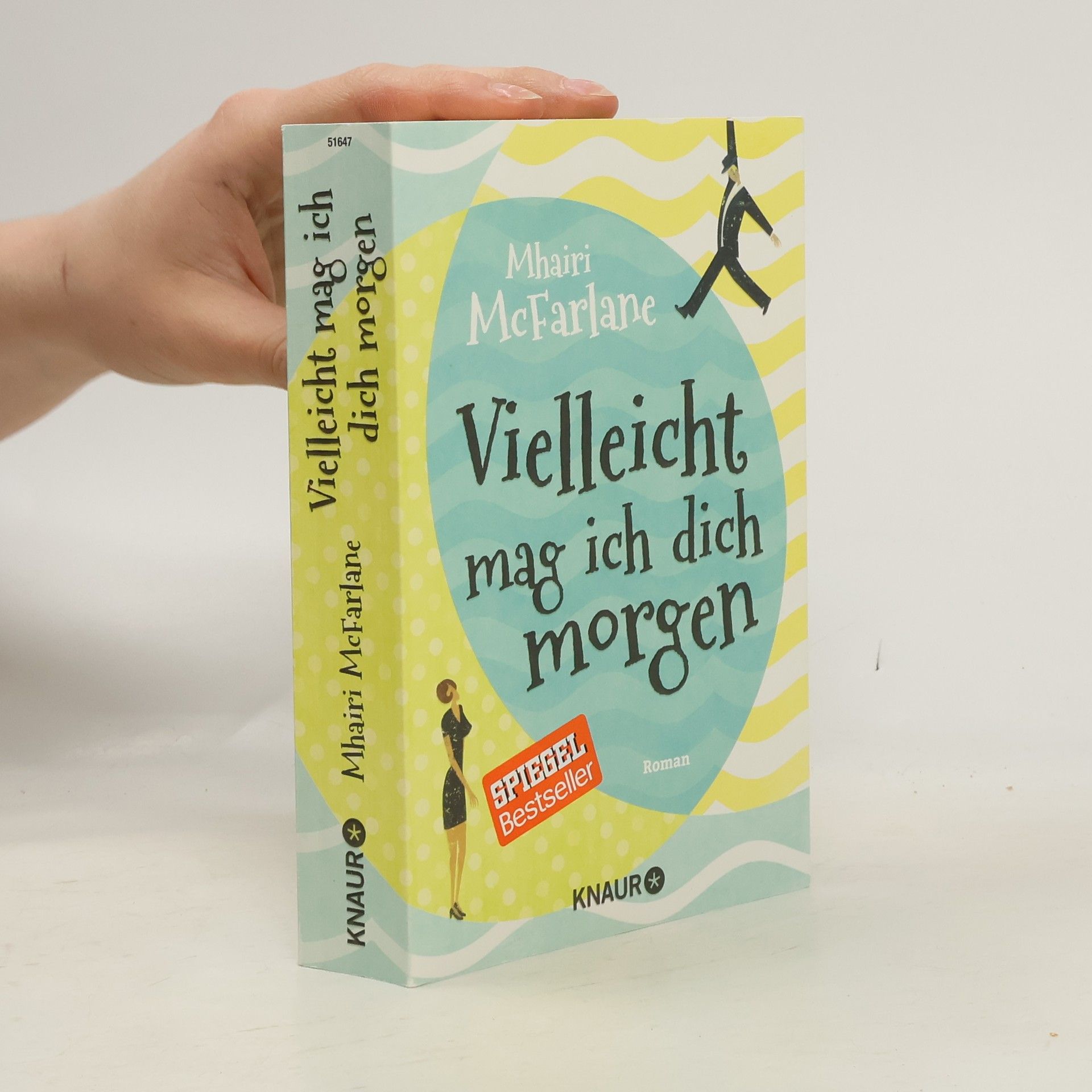 Mhairi McFarlane Vielleicht mag ich dich morgen