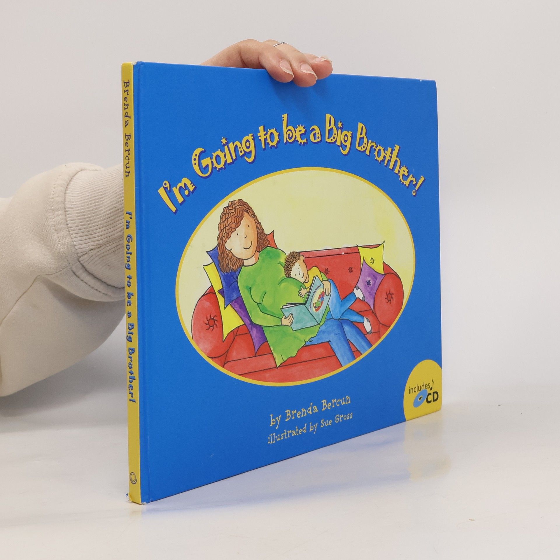 Brenda Bercun I'm Going to Be a Big Brother! [With CD]