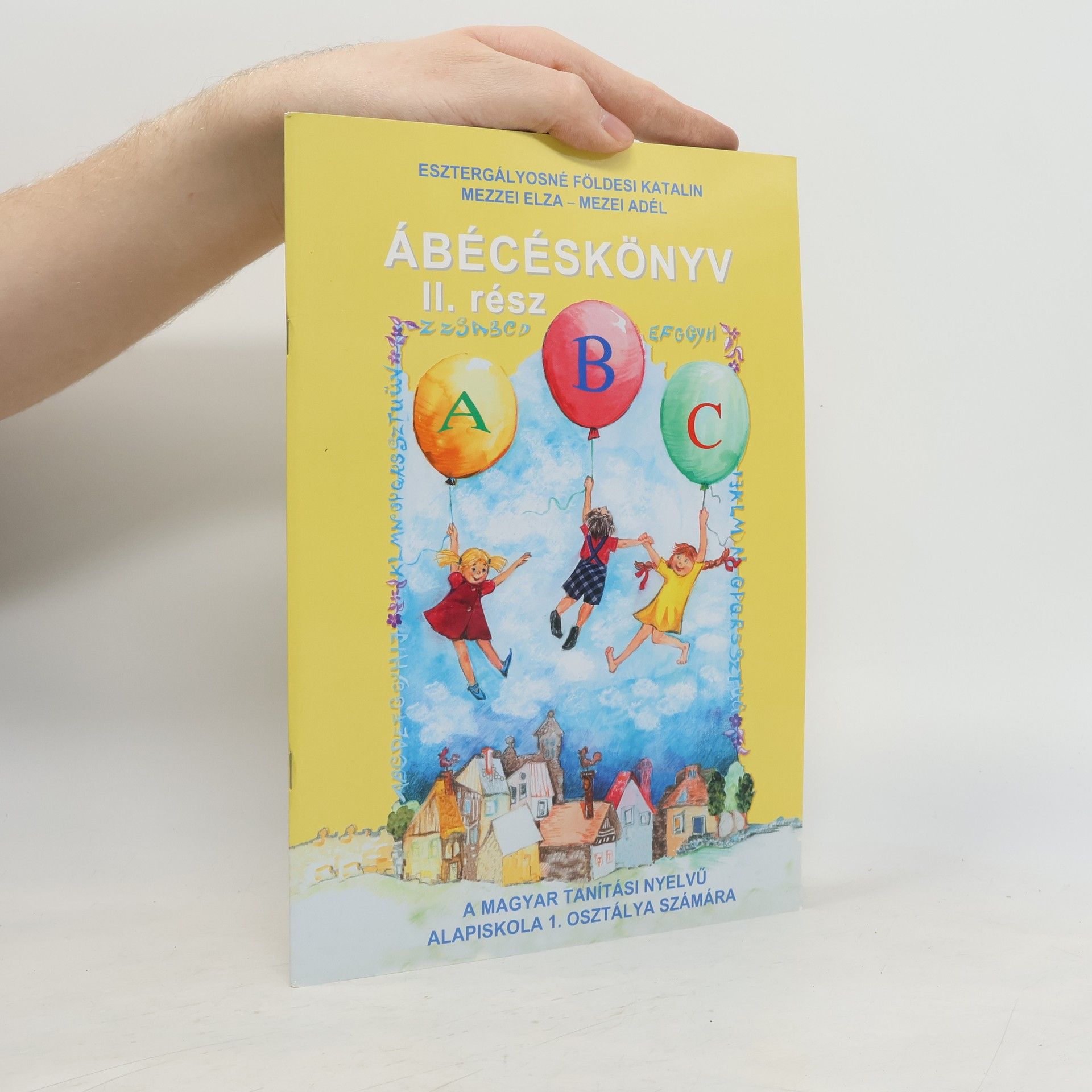 Esztergályosné Katalin Földesi Ábécéskönyv II.