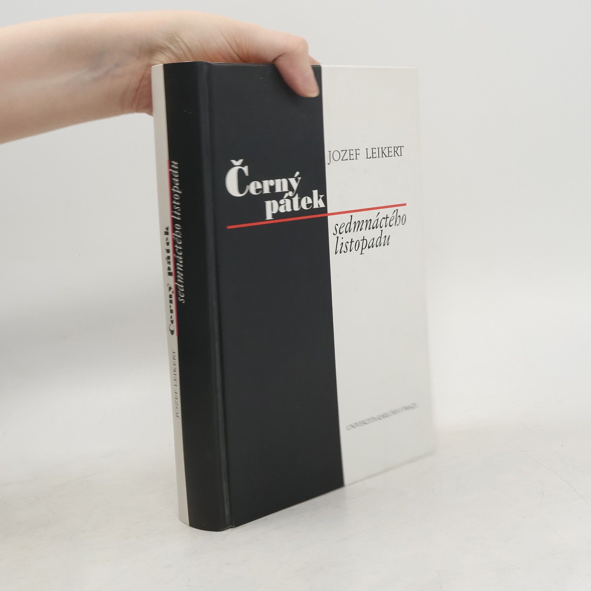 Jozef Leikert Černý pátek sedmnáctého listopadu