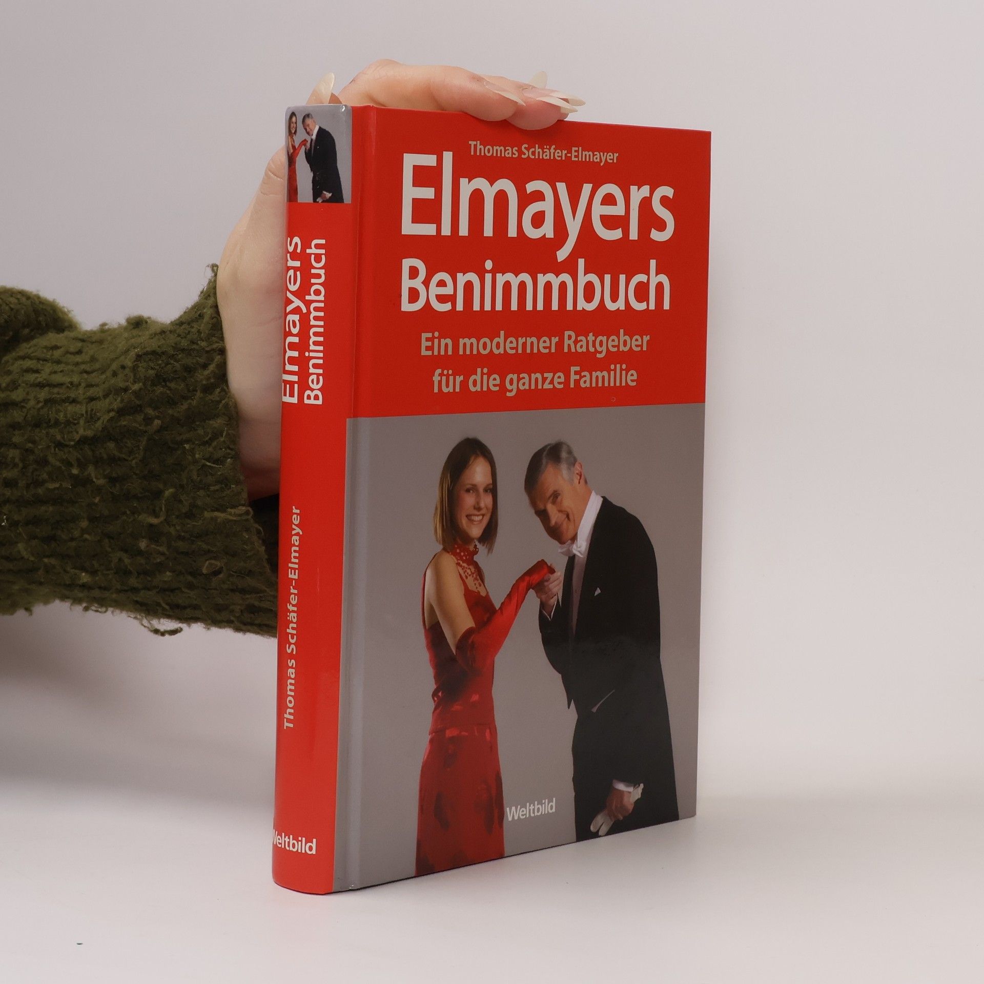 Thomas Schäfer-Elmayer Elmayers Benimmbuch