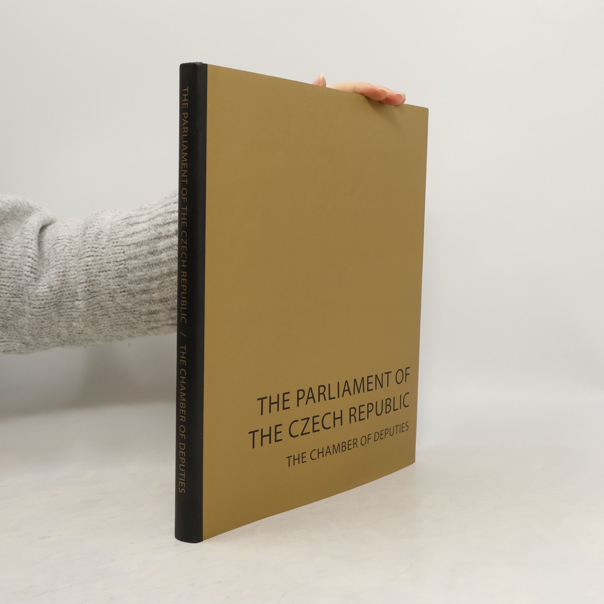 AA.VV. The Parliament of the Czech Republic. The Chamber of Deputies