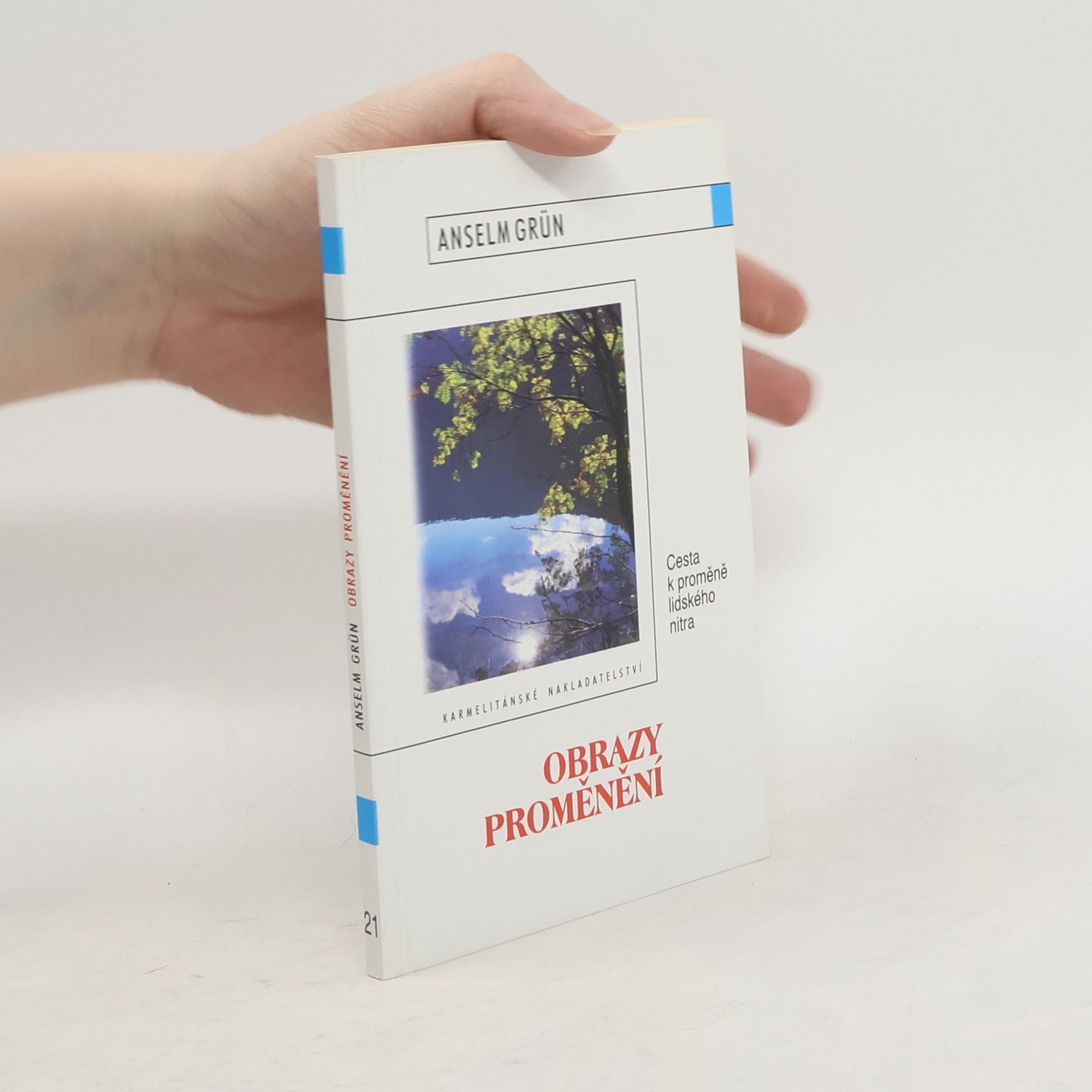 Obrazy proměnění : cesta k proměně lidského nitra