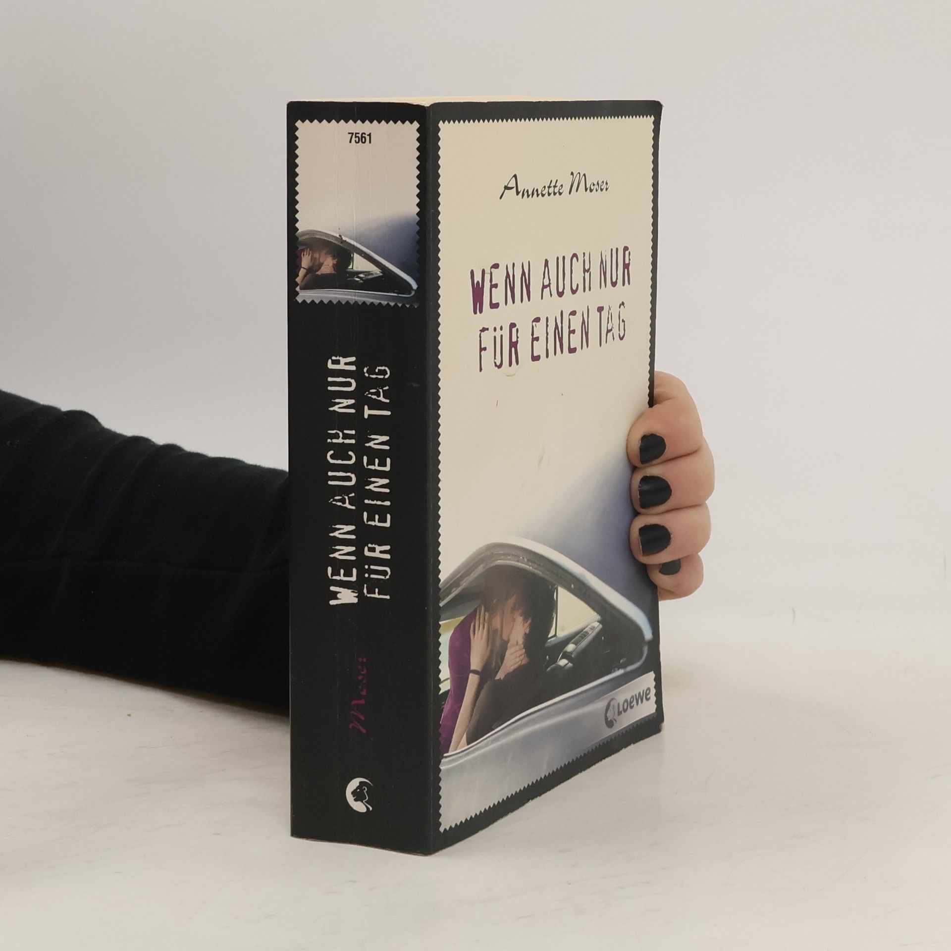 Annette Moser Wenn auch nur für einen Tag