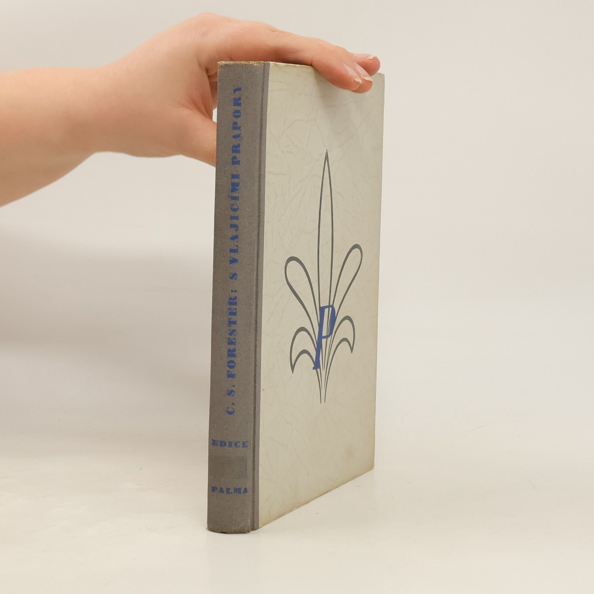 C. S. Forester S vlajícími prapory