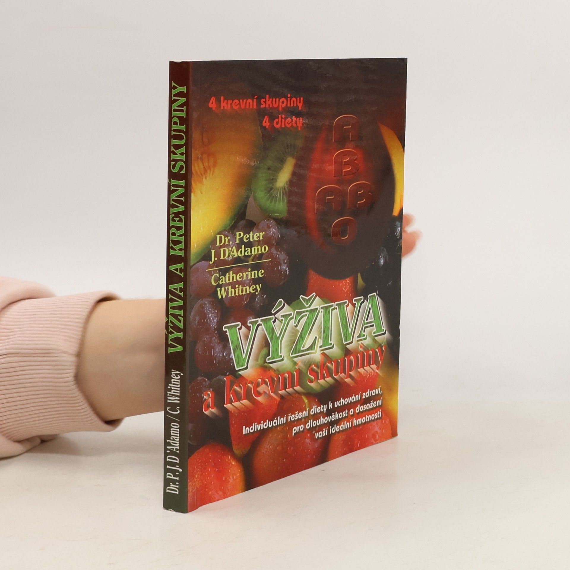 Catherine Whitney Výživa a krevní skupiny