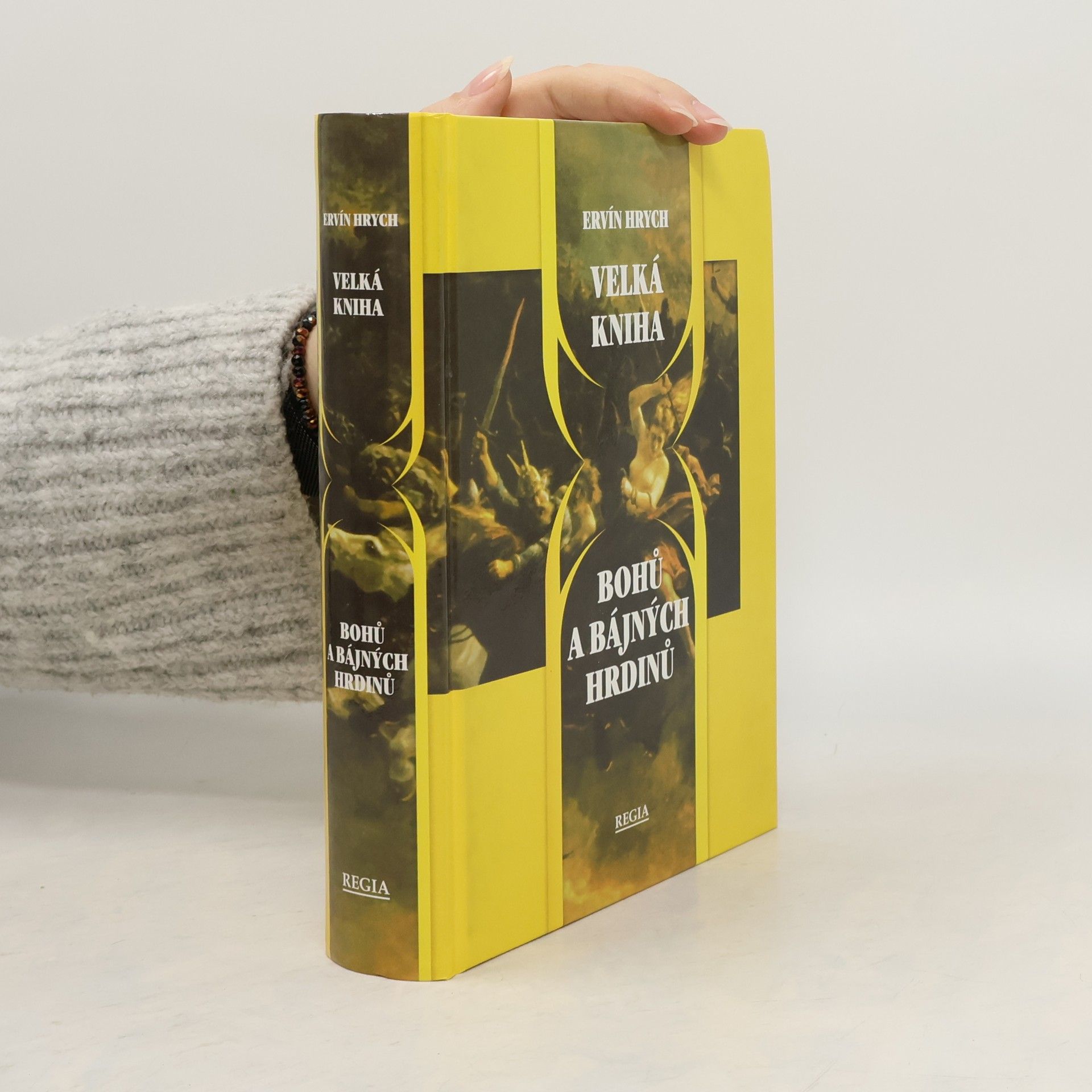 Ervín Hrych Velká kniha bohů a bájných hrdinů