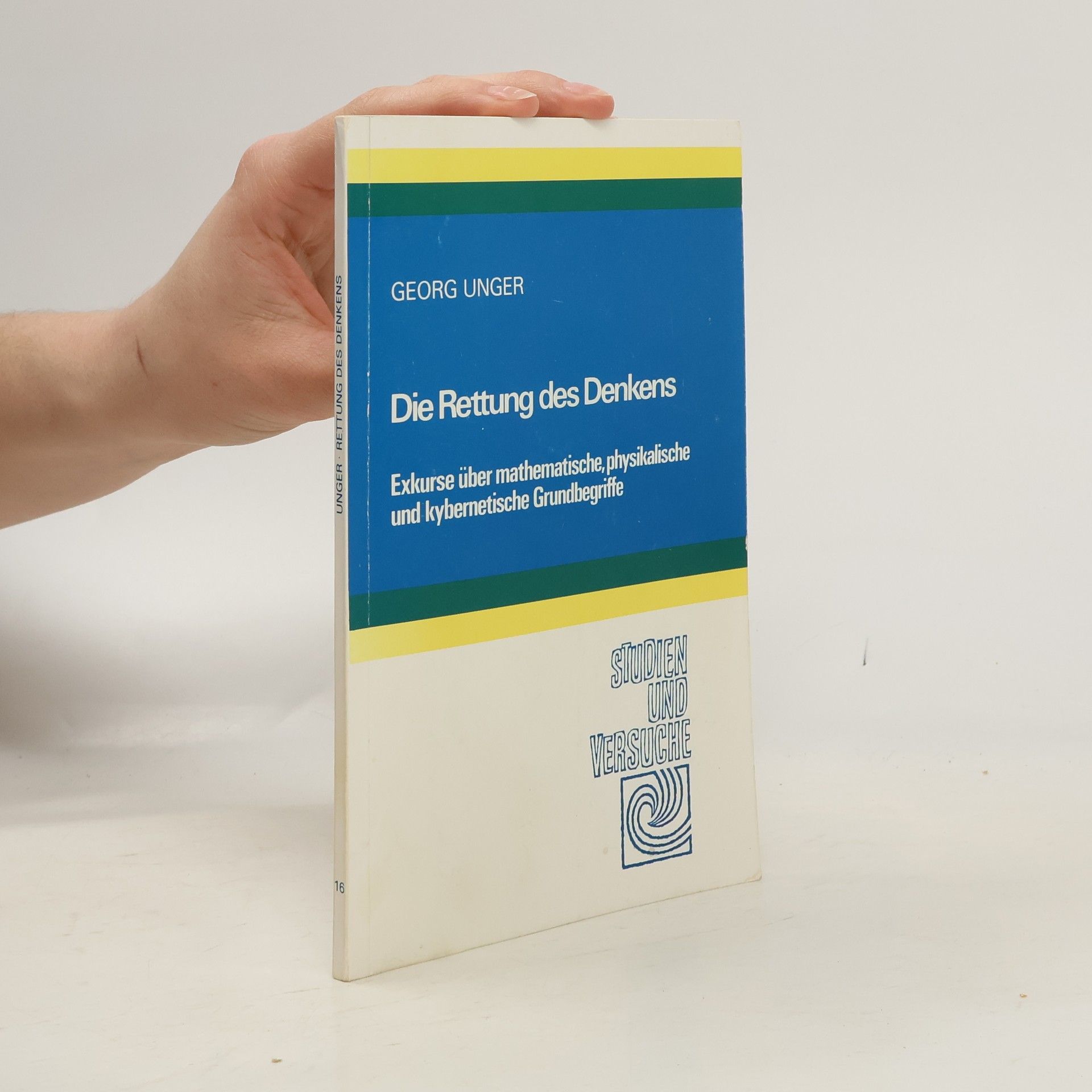 Georg Unger Die Rettung des Denkens