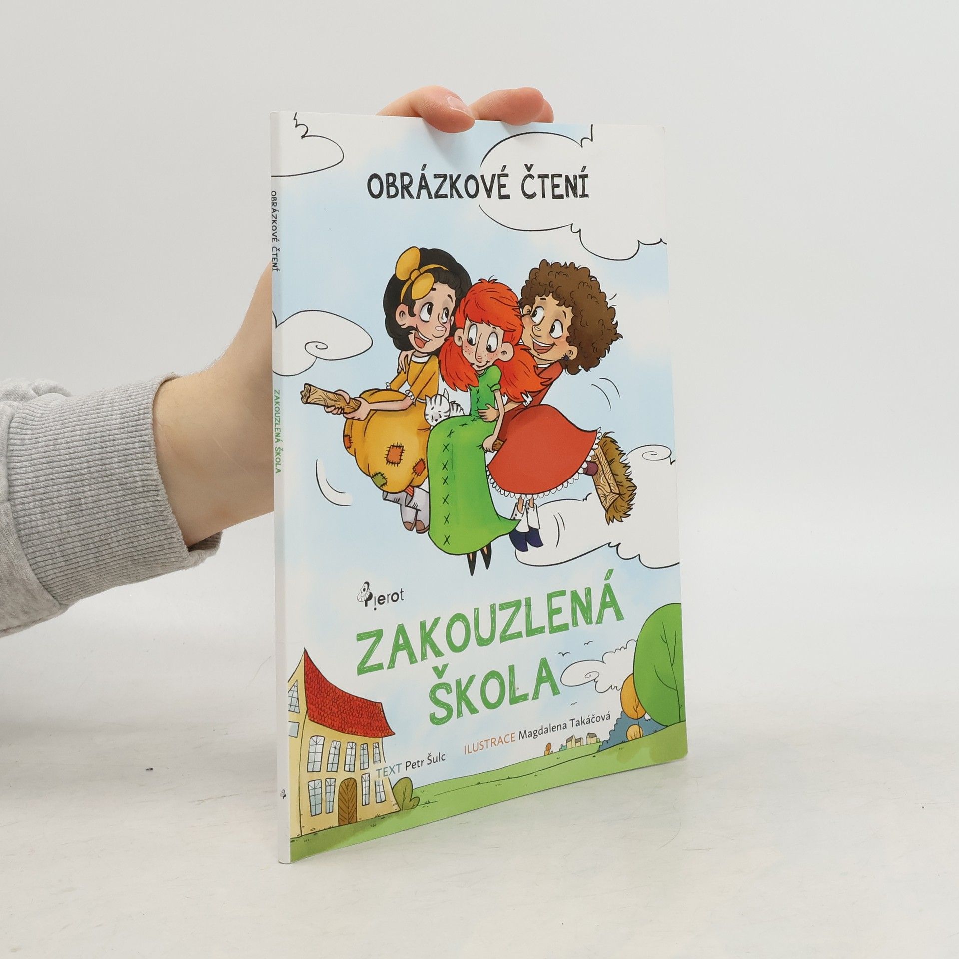 Peter S. Milan Zakouzlená škola