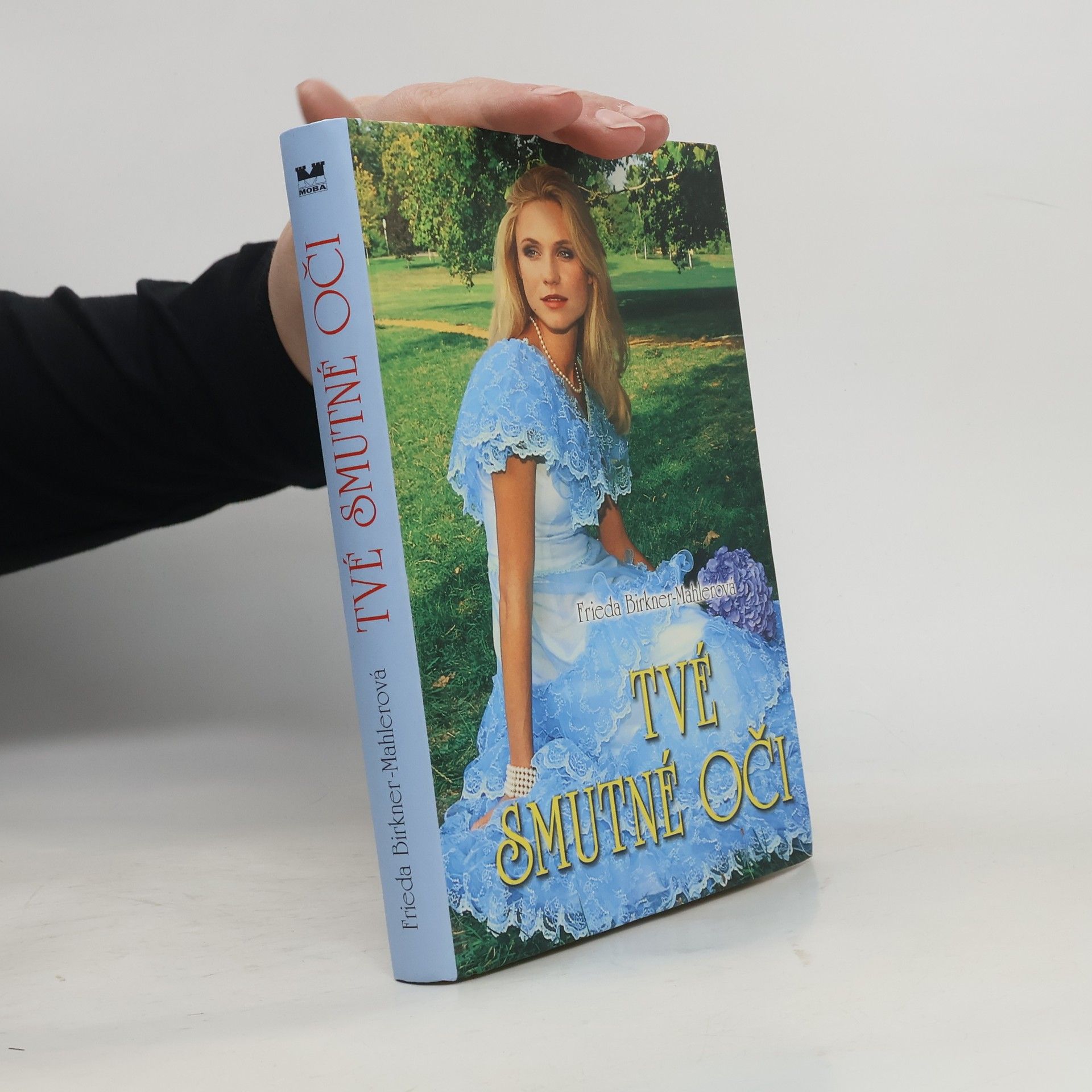Frieda Birkner Mahler Tvé smutné oči