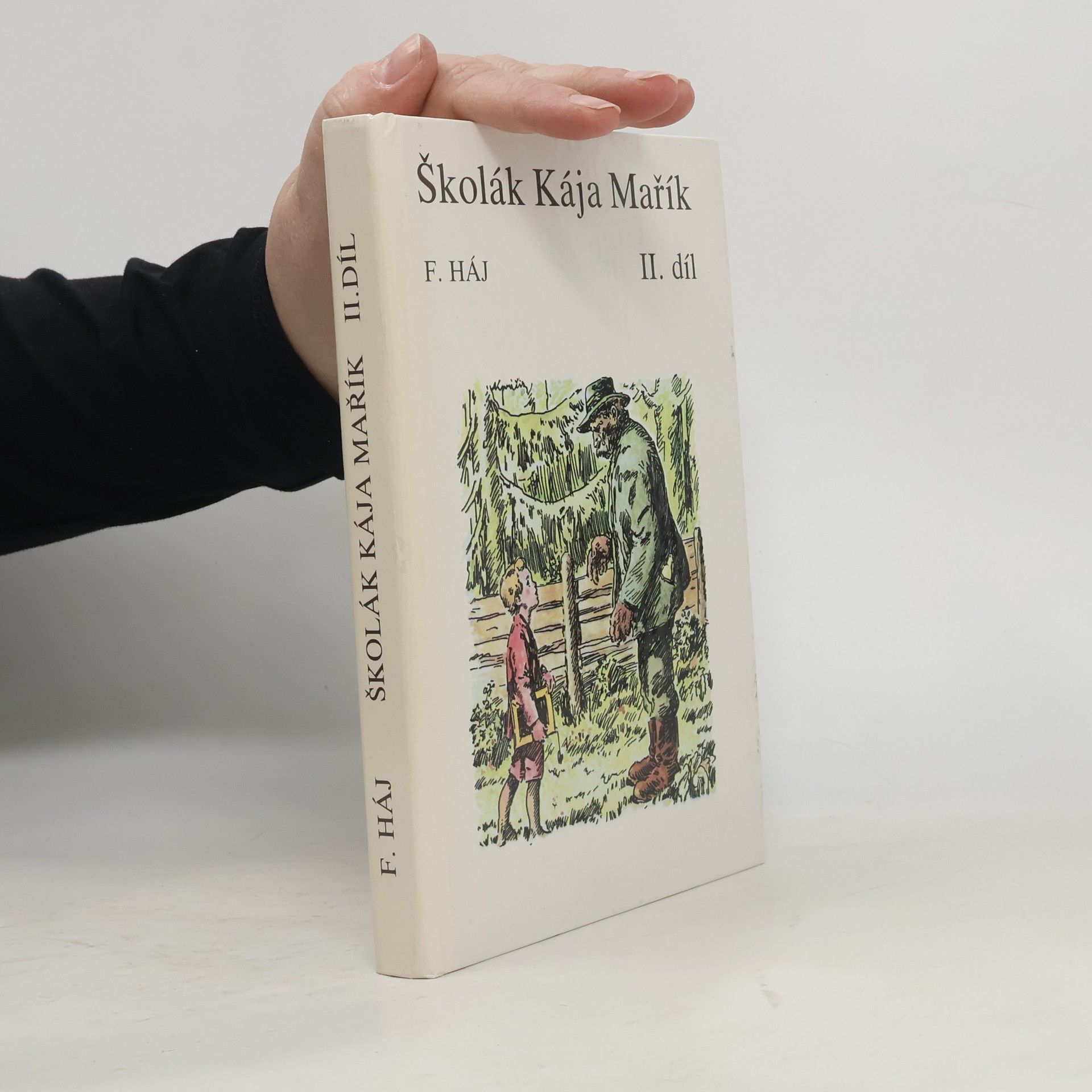 Felix Háj Školák Kája Mařík II.