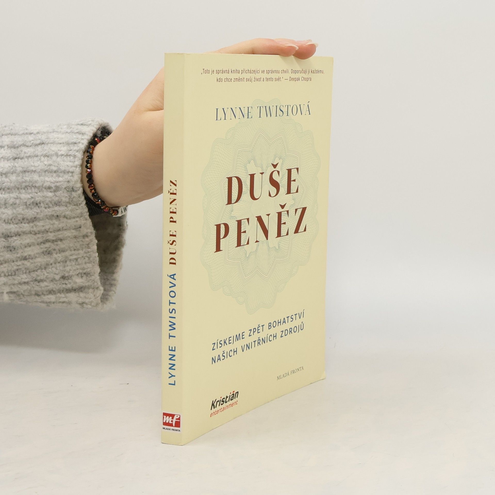 Lynne Twist Duše peněz. Změňte svůj vztah k penězům i k životu