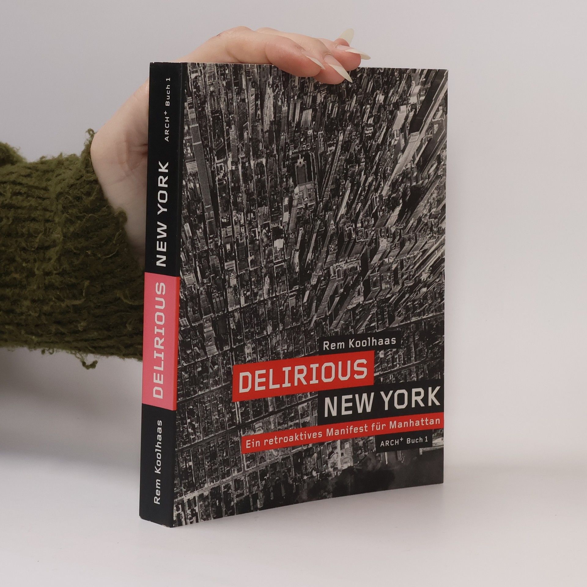 Rem Koolhaas Delirious New York