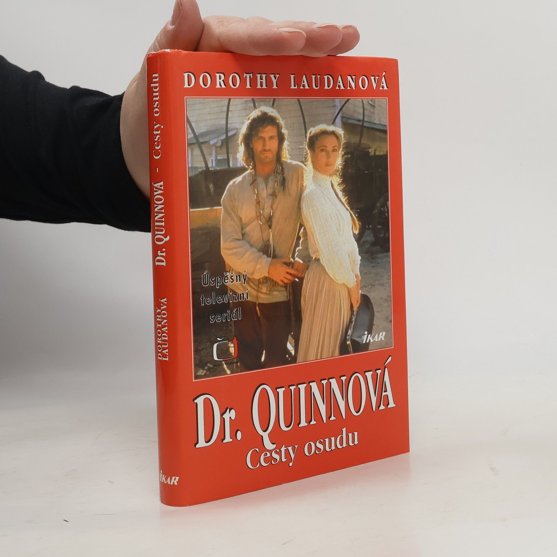 Dorothy Laudan Dr. Quinnová. Cesty osudu