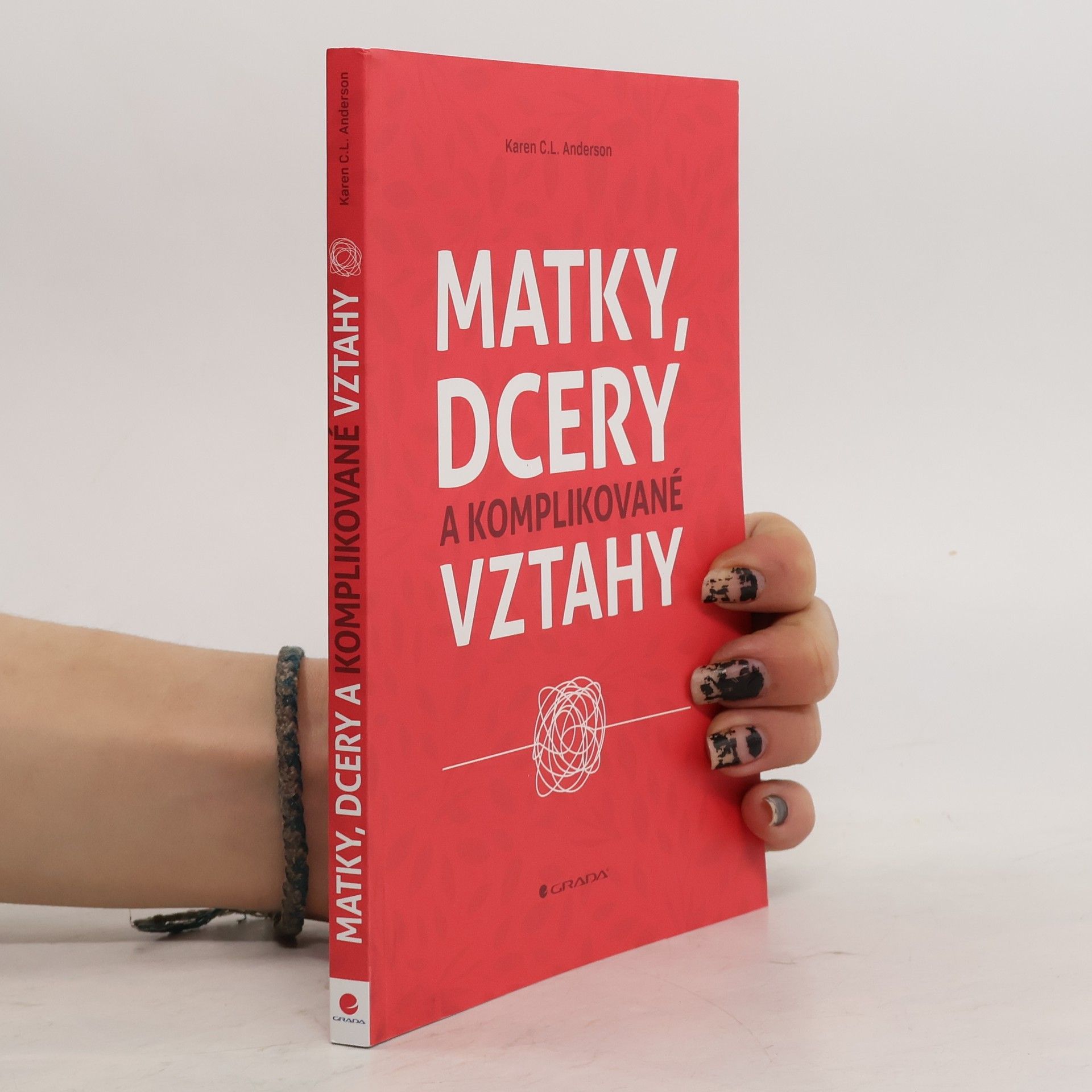 Karen C. L. Anderson Matky, dcery a komplikované vztahy