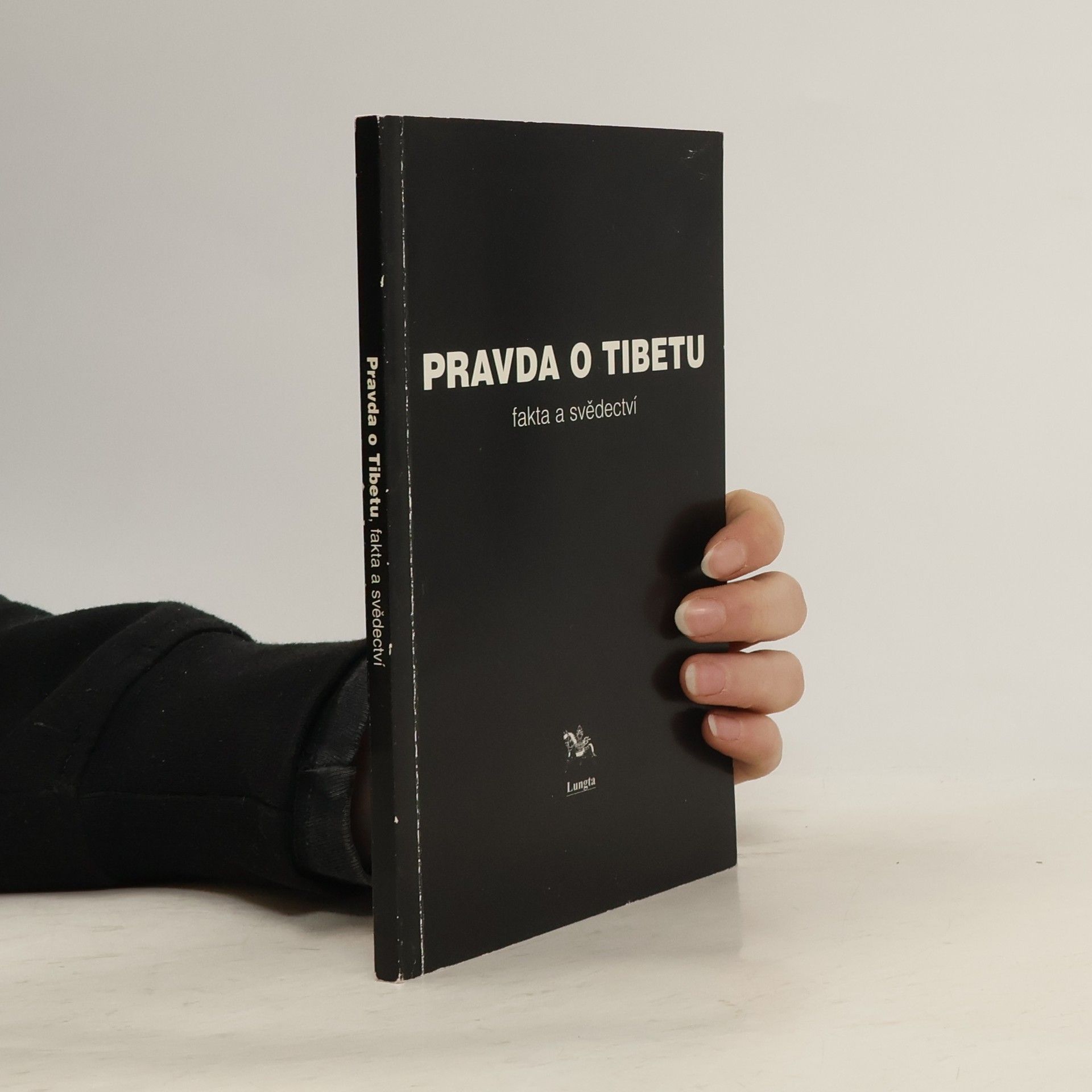 Pravda o Tibetu : fakta a svědectví