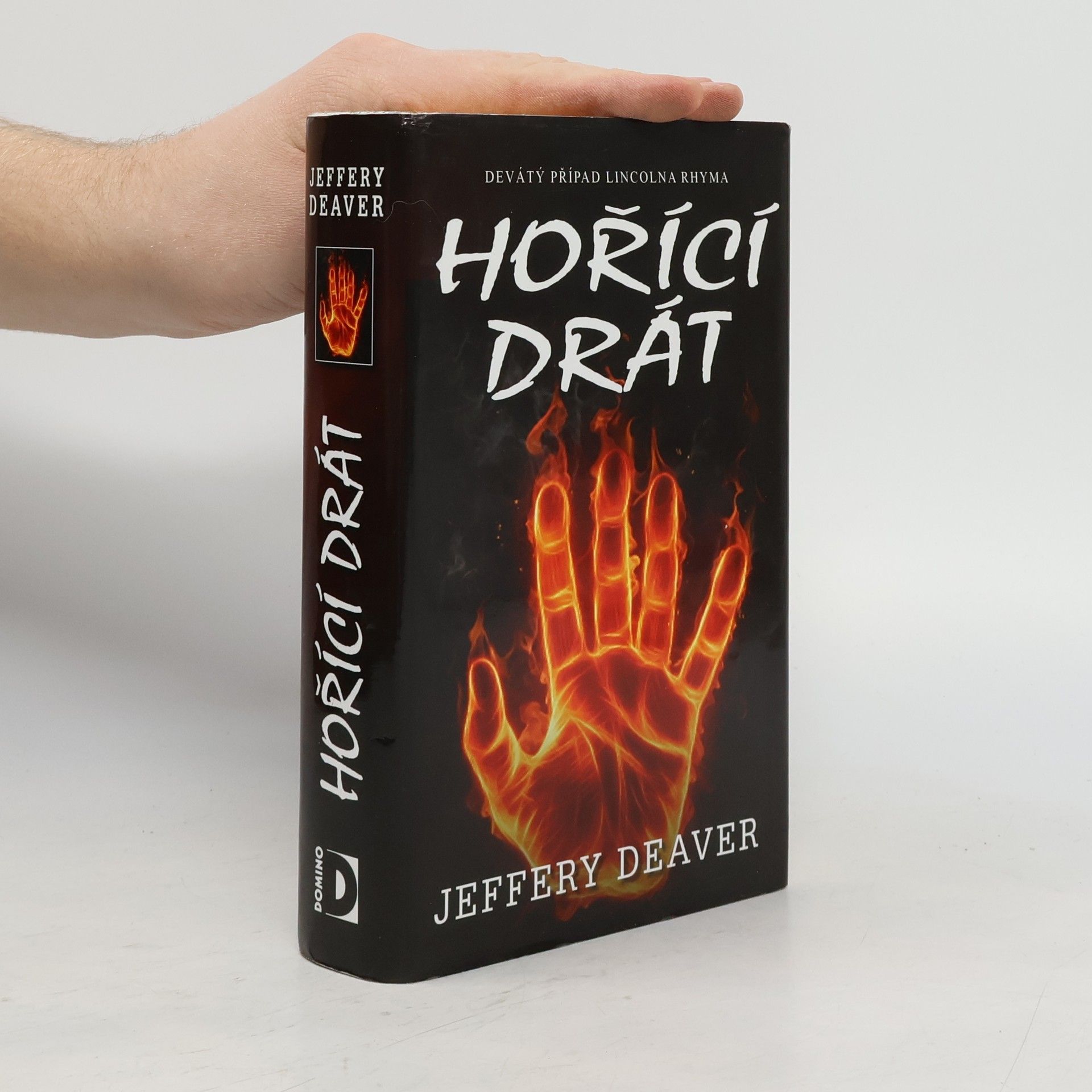 Jeffery Deaver Hořící drát