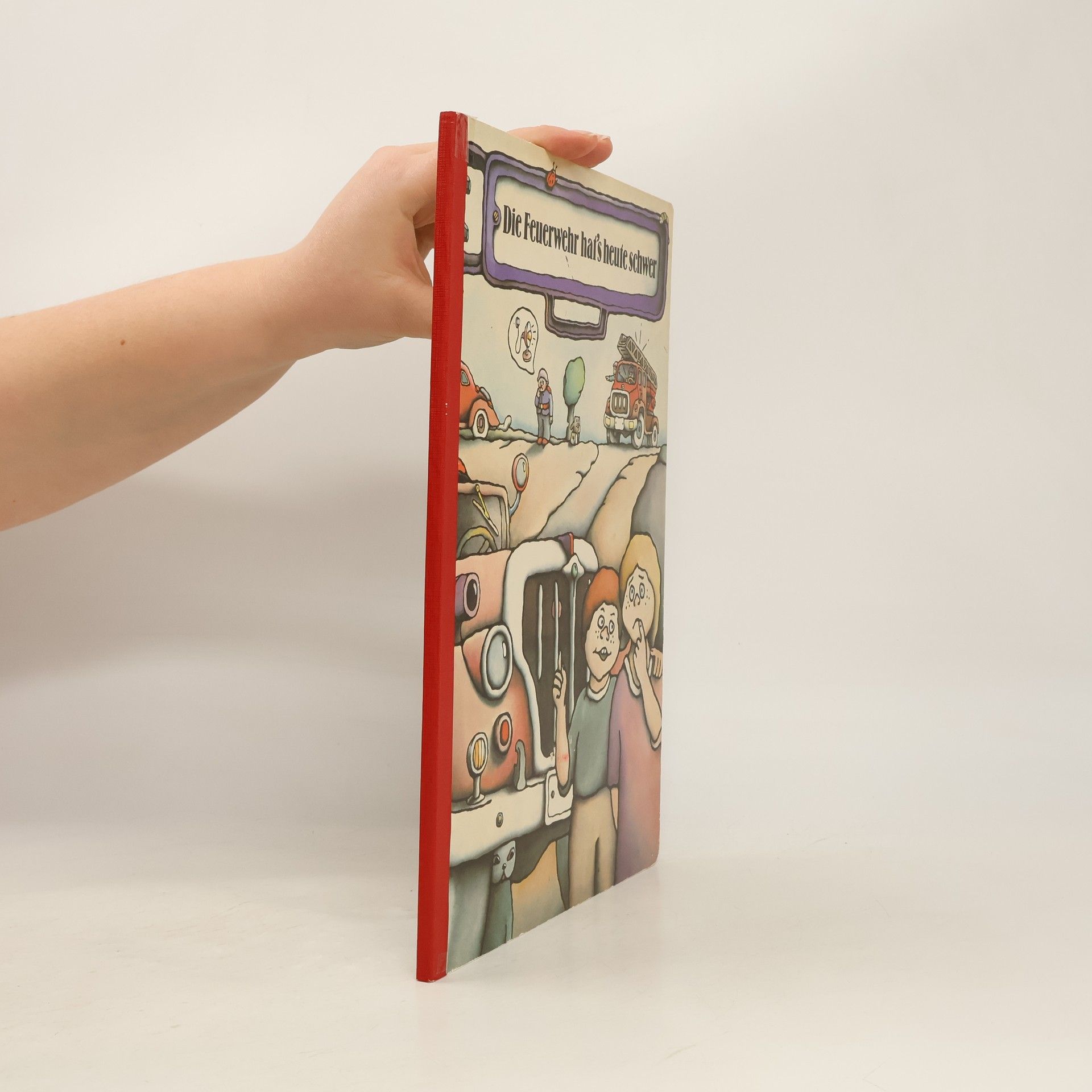 Hans Joachim Blankenburg Die Feuerwehr hat's heute schwer