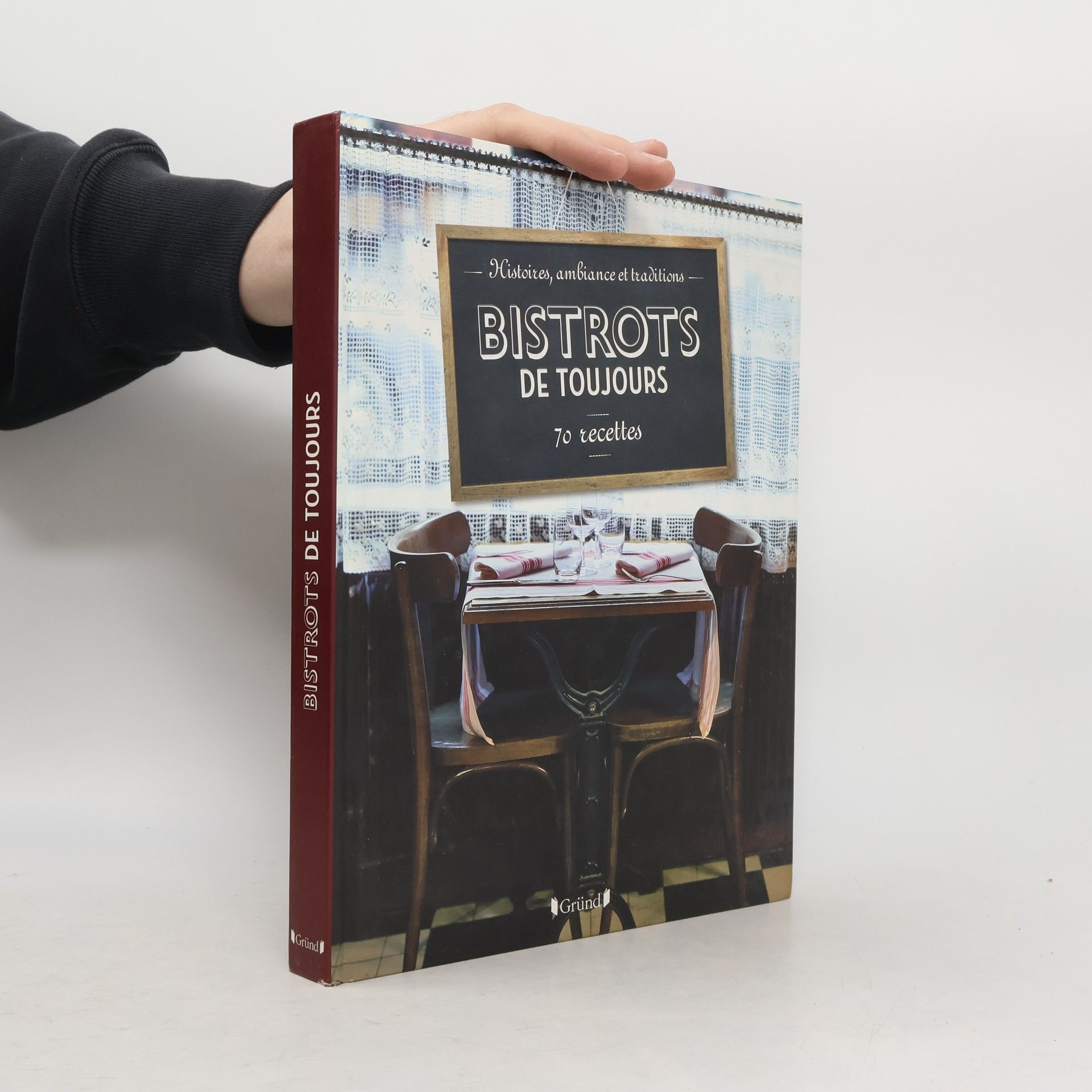 Isabelle Dreyfus Bistrots de toujours - 70 recettes