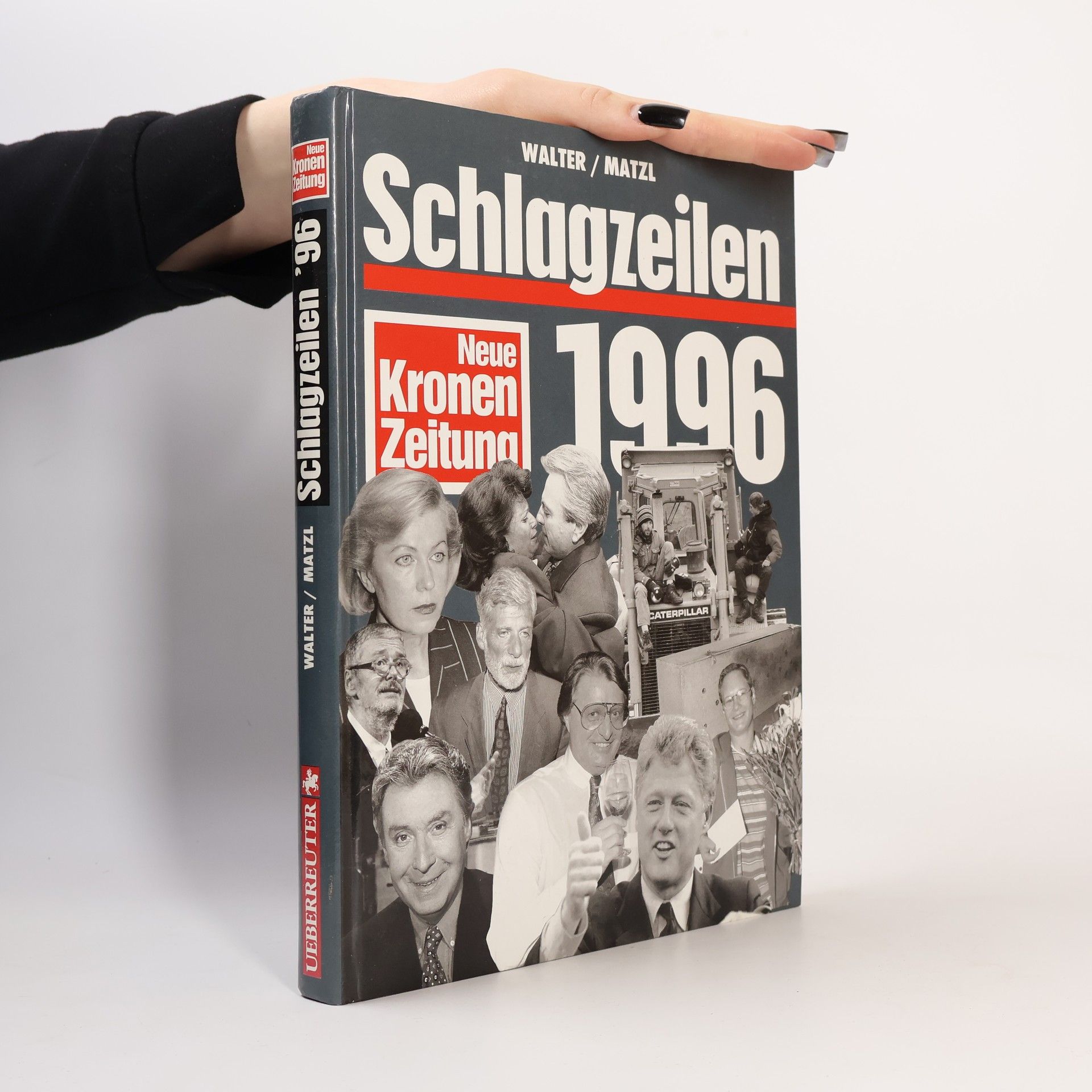 Christoph Matzl,  Schlagzeilen 1996. Neue Kronenzeitung.