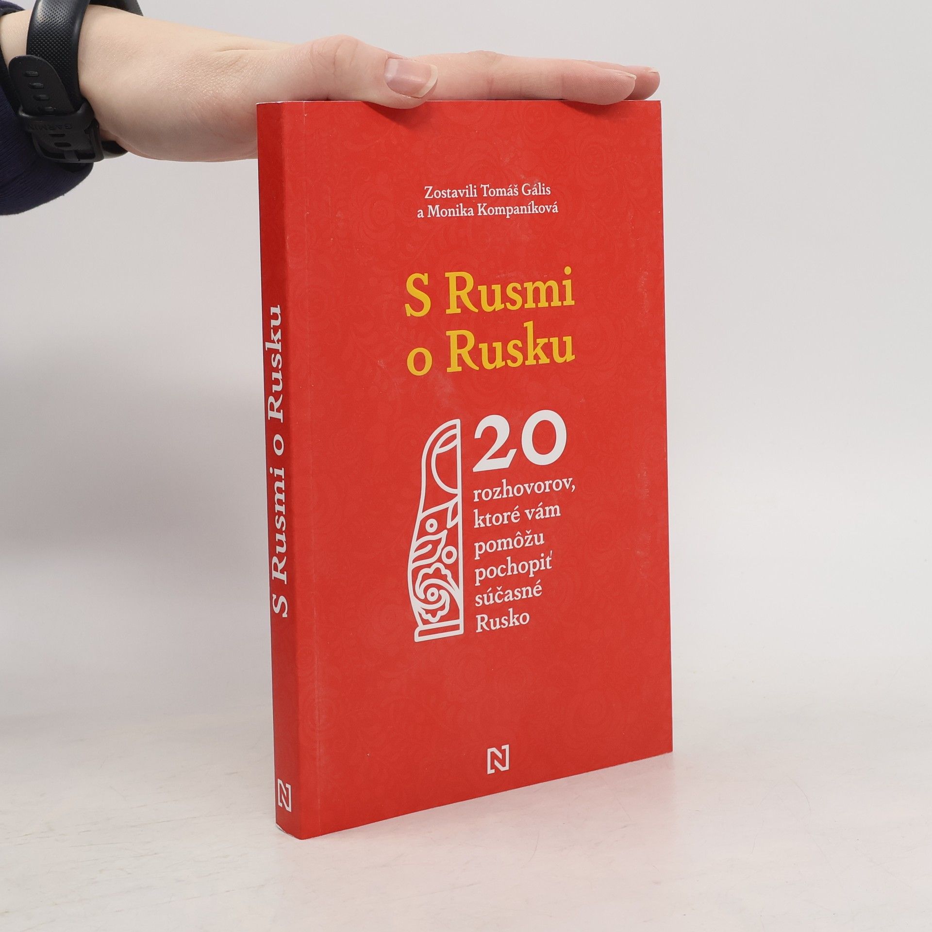 Tomáš Galis S Rusmi o Rusku