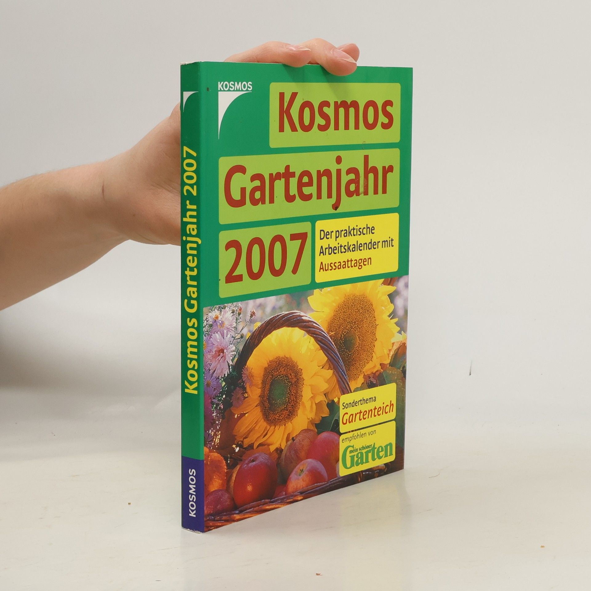 Autorenkollektiv Kosmos Gartenjahr 2007