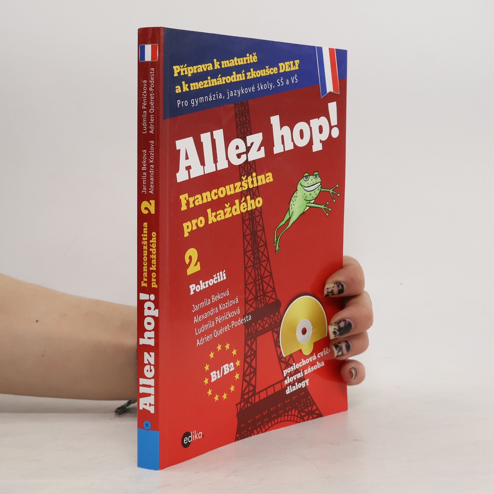 Jarmila Beková Allez hop 2! Francouzština pro každého – pokročilí