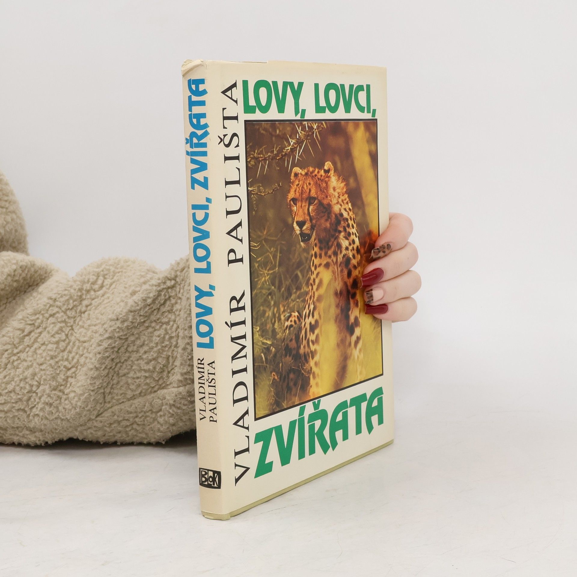 Vladimír Paulišta Lovy, lovci, zvířata