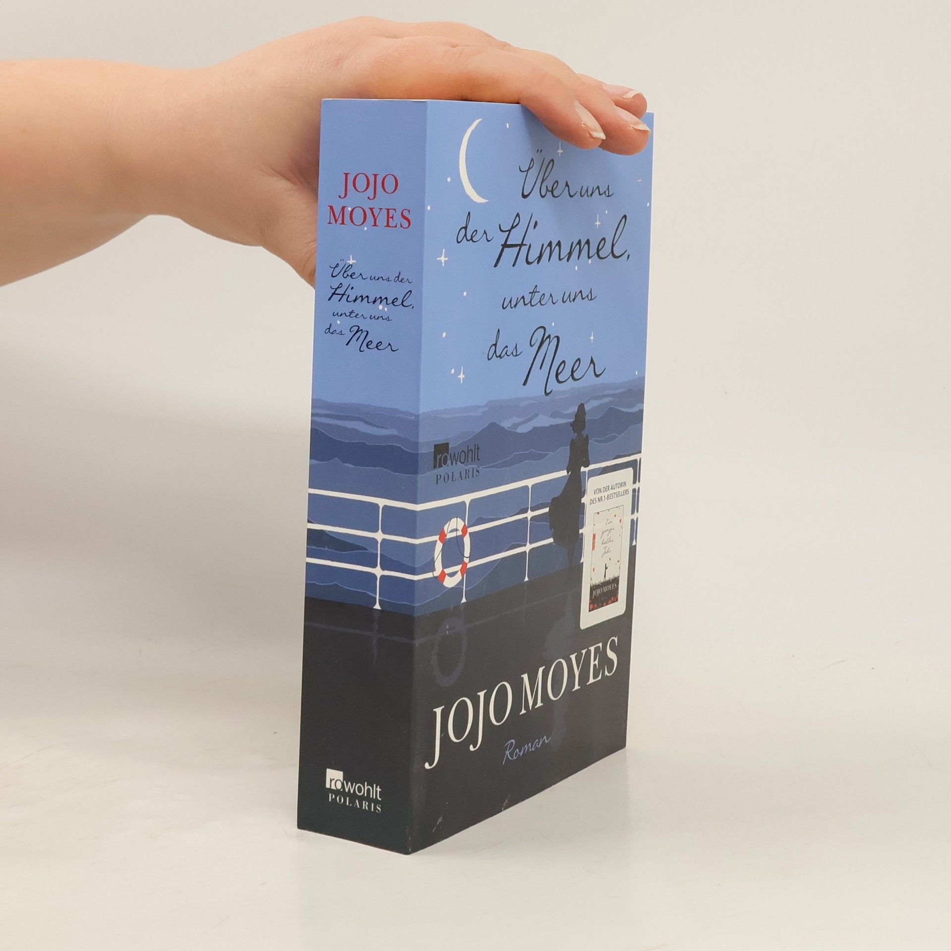 Jojo Moyes Über uns der Himmel, unter uns das Meer