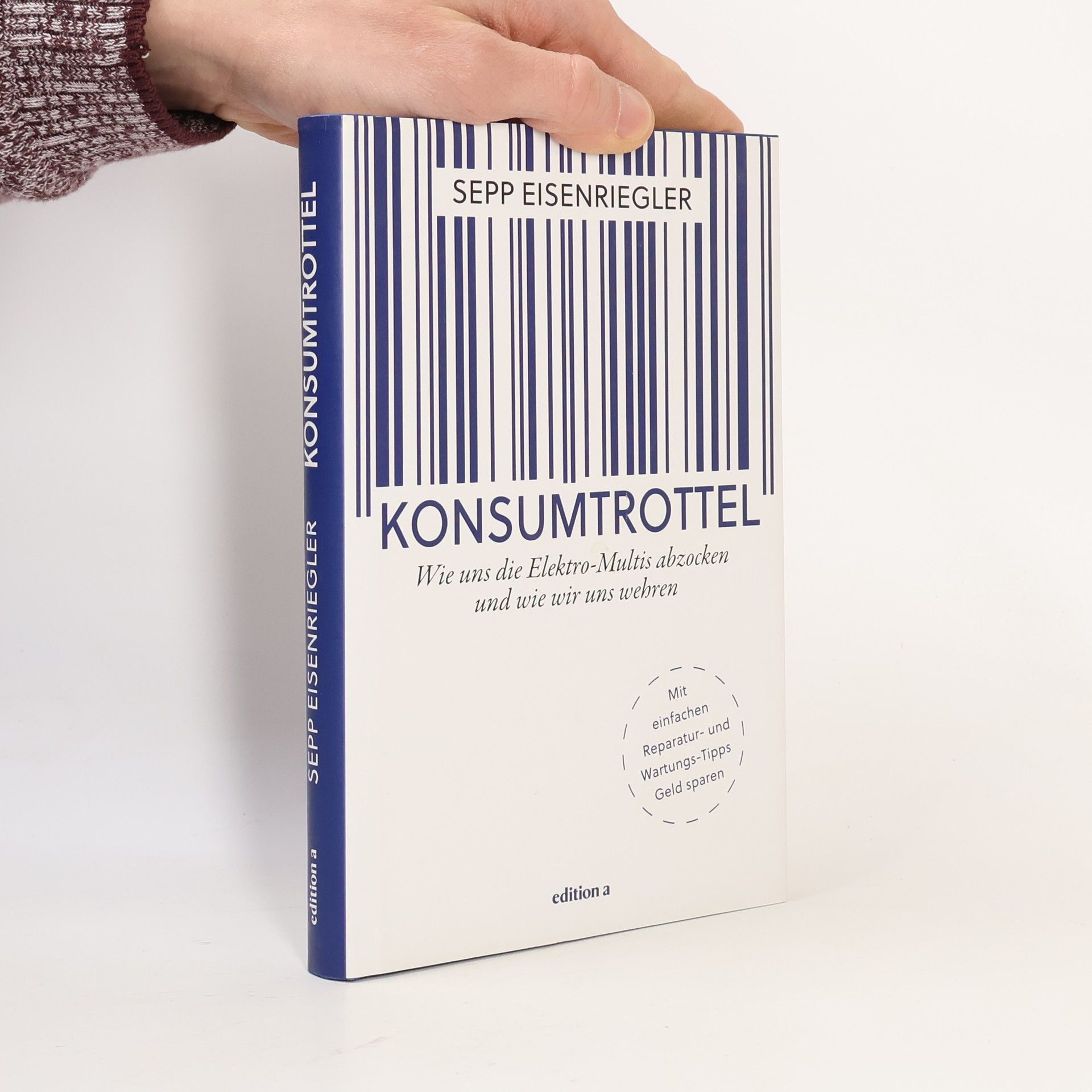 Sepp Eisenriegler Konsumtrottel