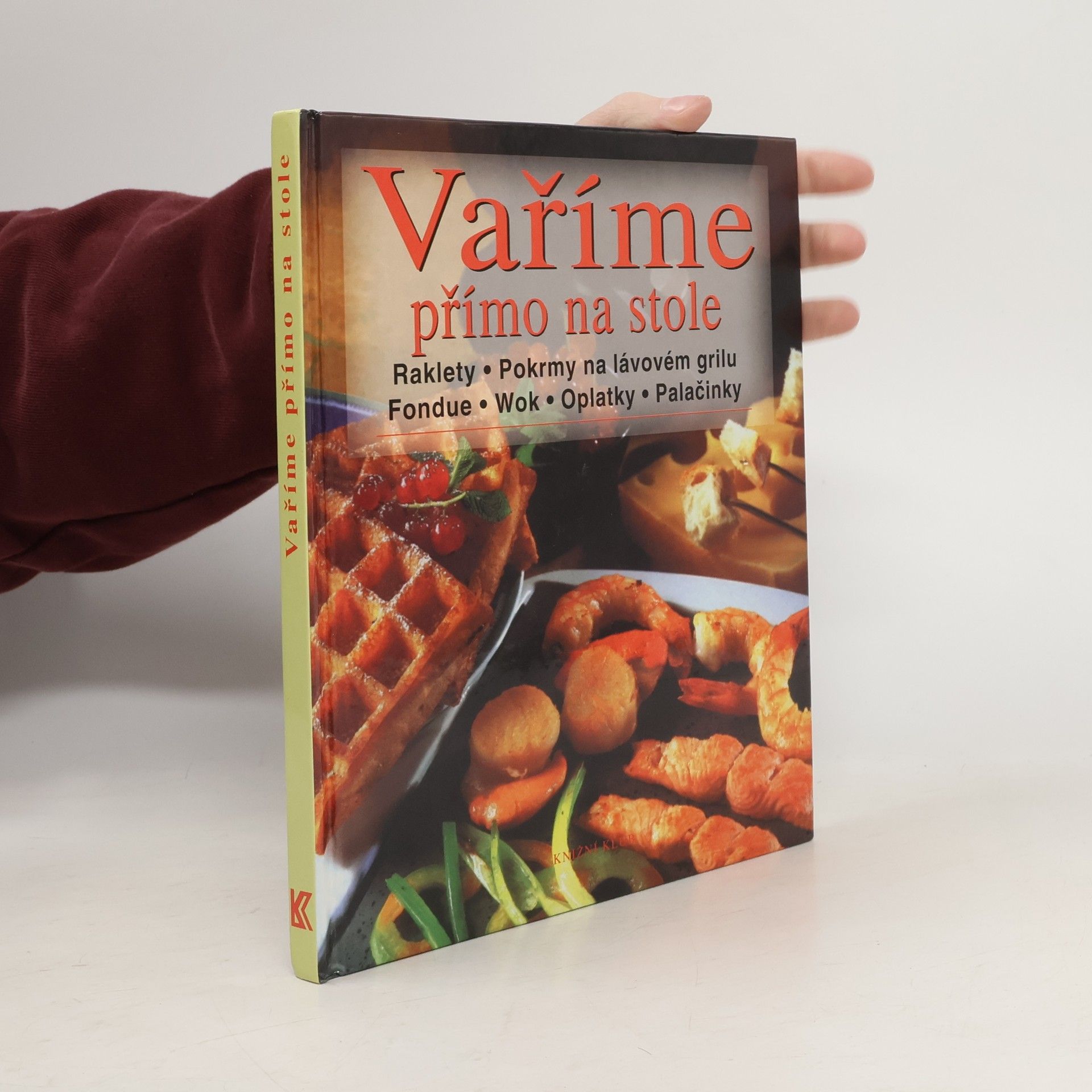 Blanche Vergne Vaříme přímo na stole