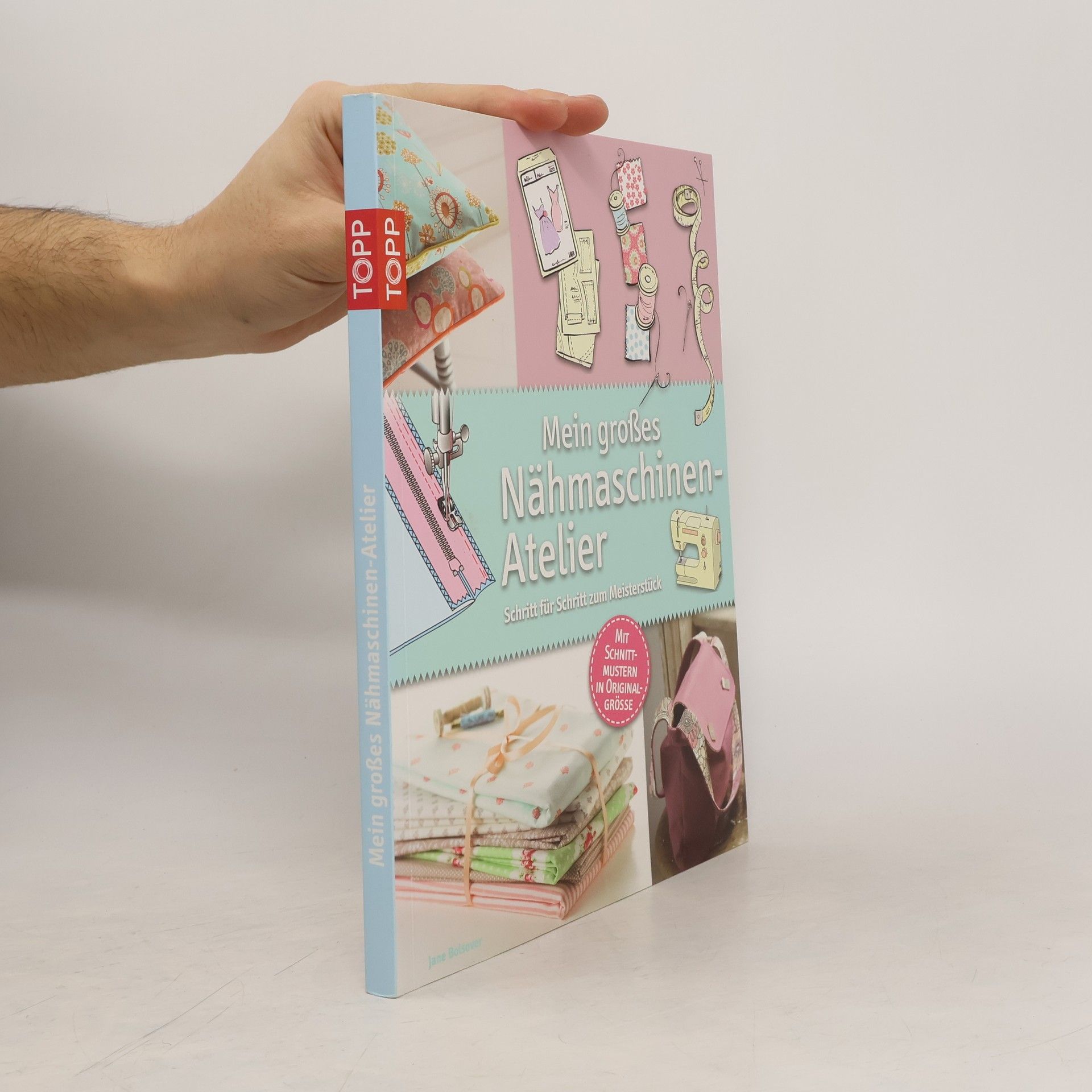 Jane Bolsover Mein großes Nähmaschinen-Atelier