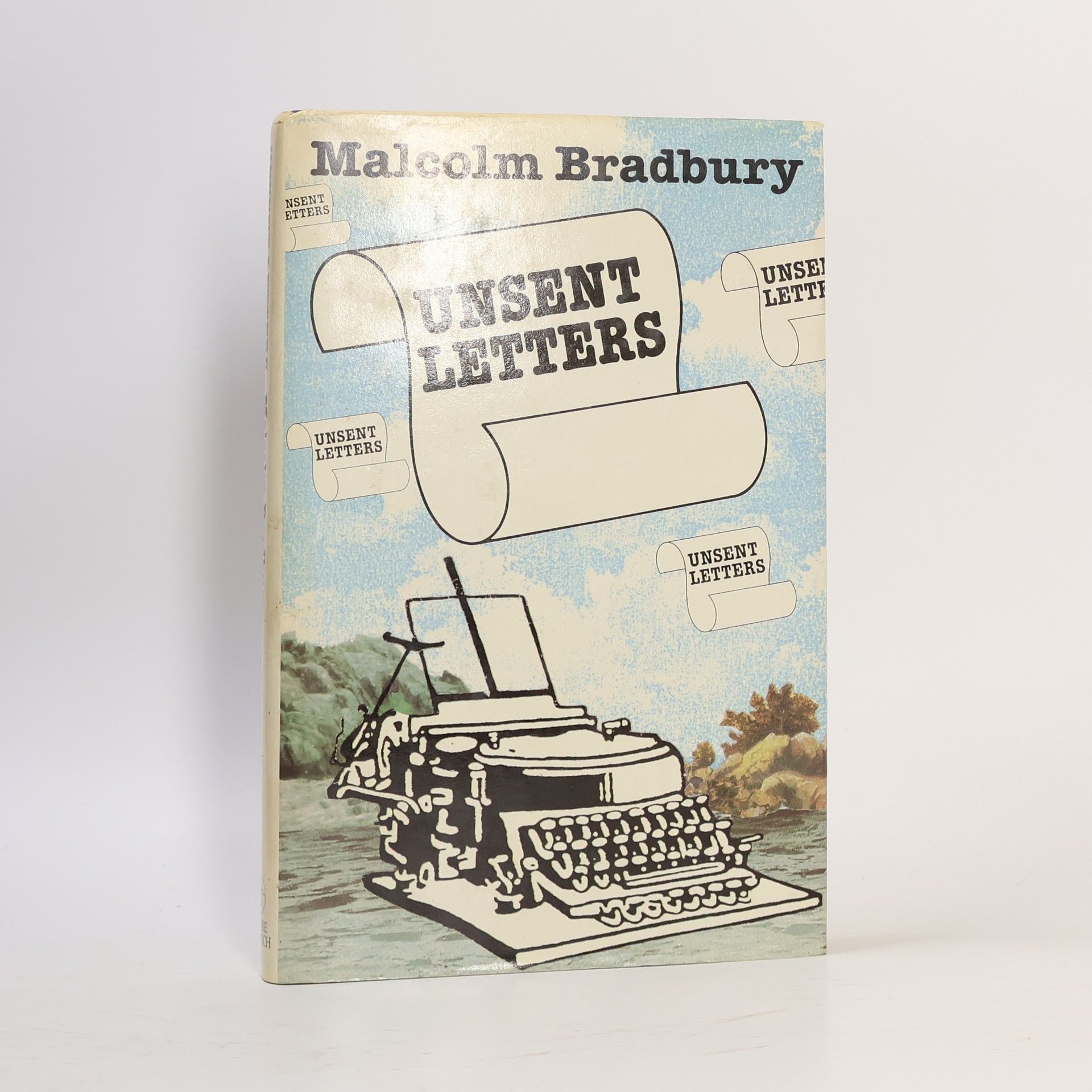 Malcolm Bradbury Unsent Letters