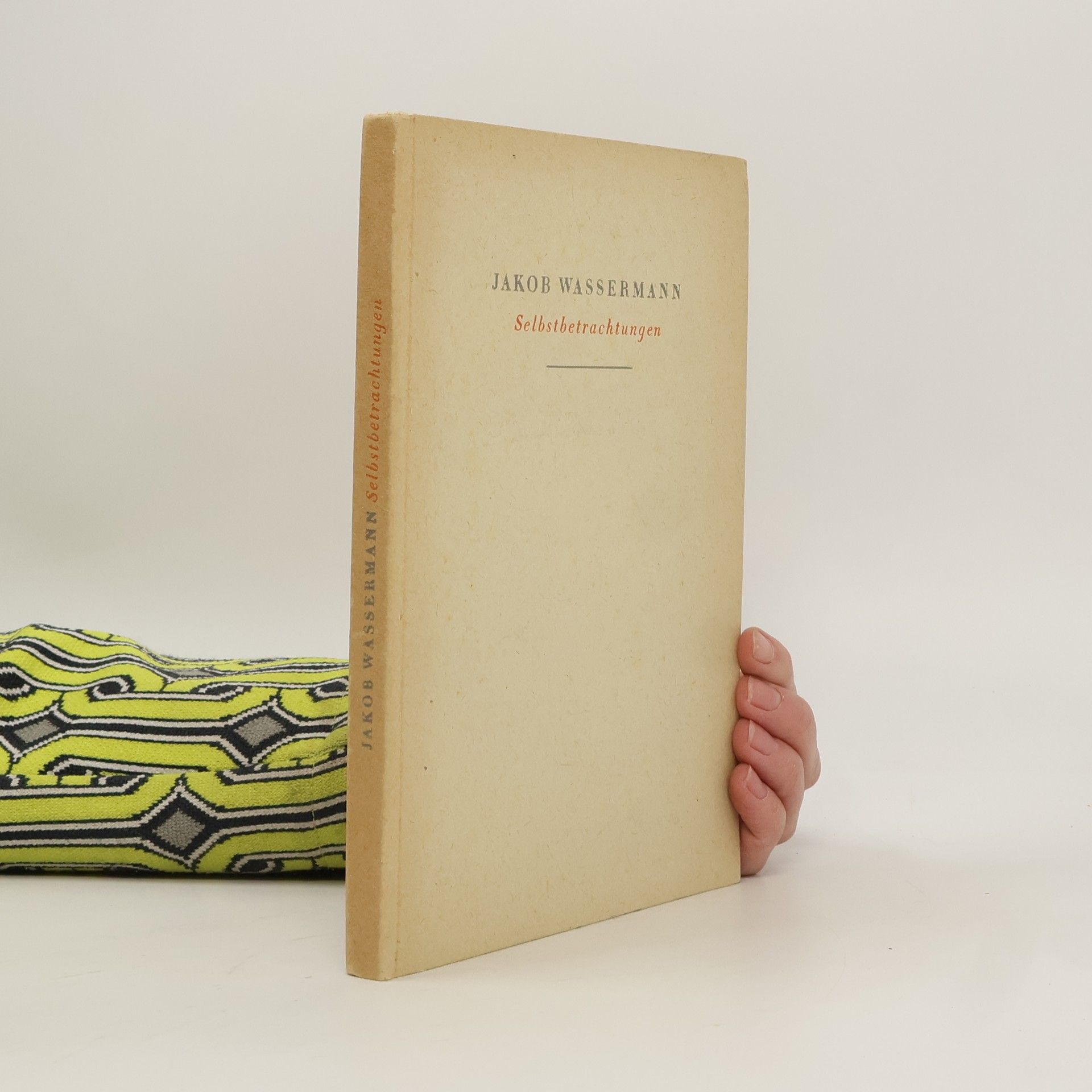 Jakob Wassermann Selbstbetrachtungen