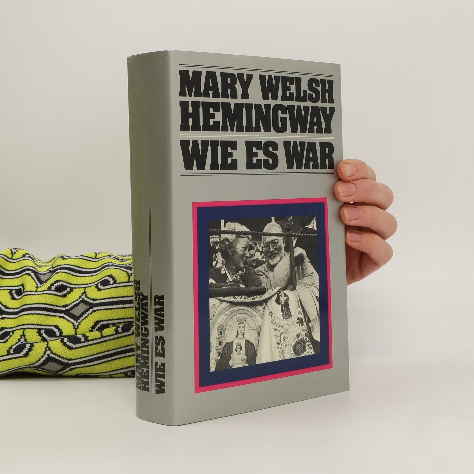 Mary Welsh Hemingway Wie es War