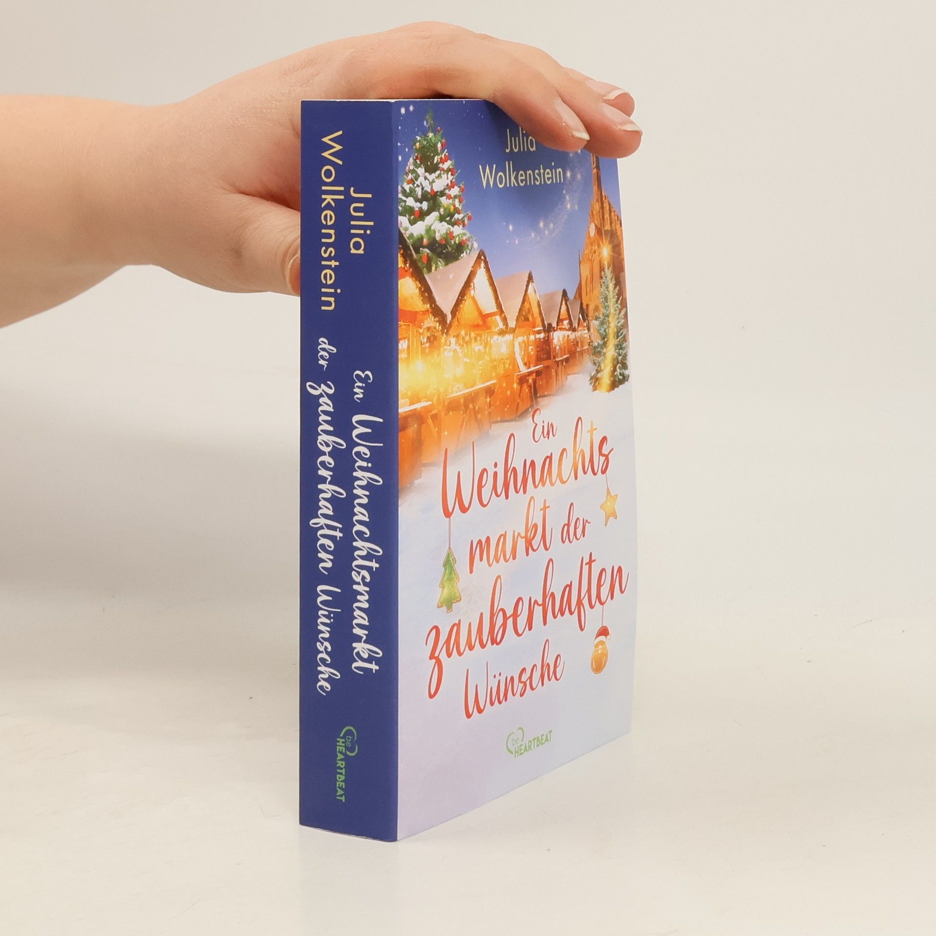 Julia Wolkenstein Die schönsten Liebesromane für den Winter, die Adventszeit und Weihnachten - 12: Ein Weihnachtsmarkt der zauberhaften Wünsche
