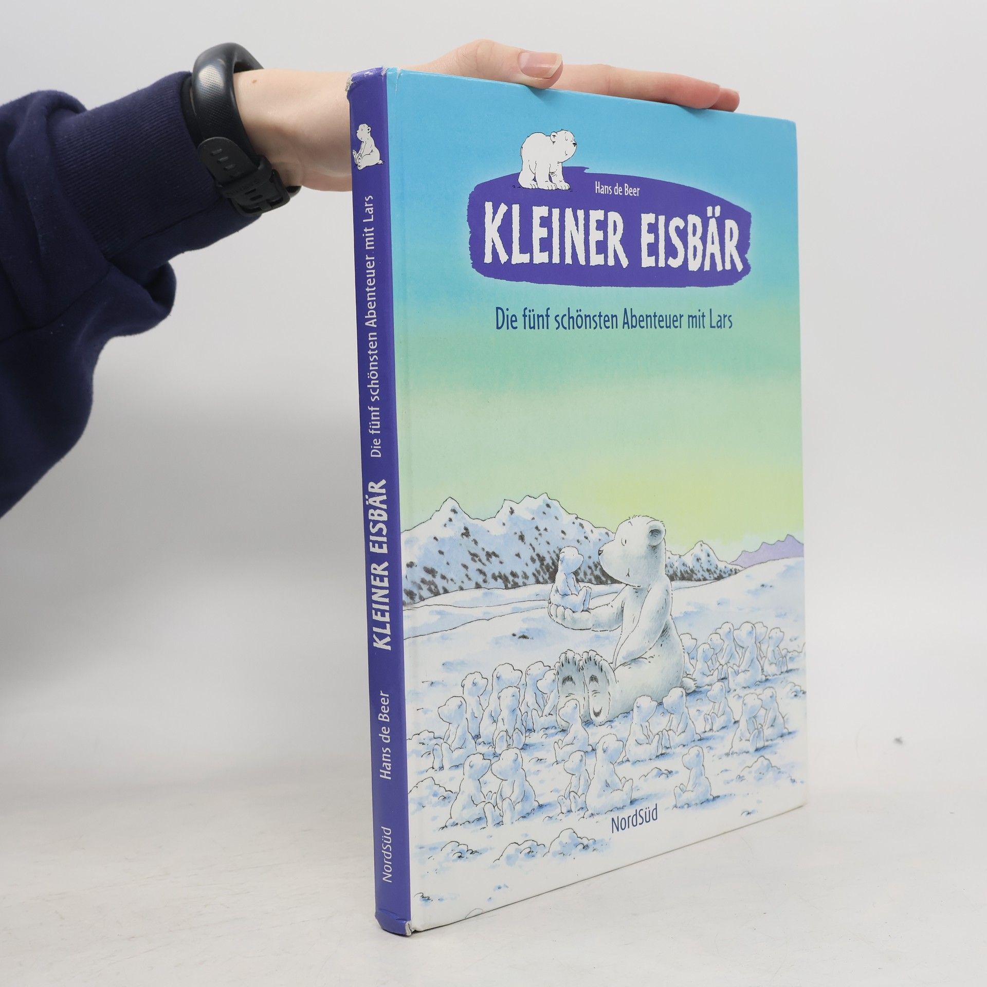 Hans de Beer Kleiner Eisbär: Die fünf schönsten Abenteuer mot Lars