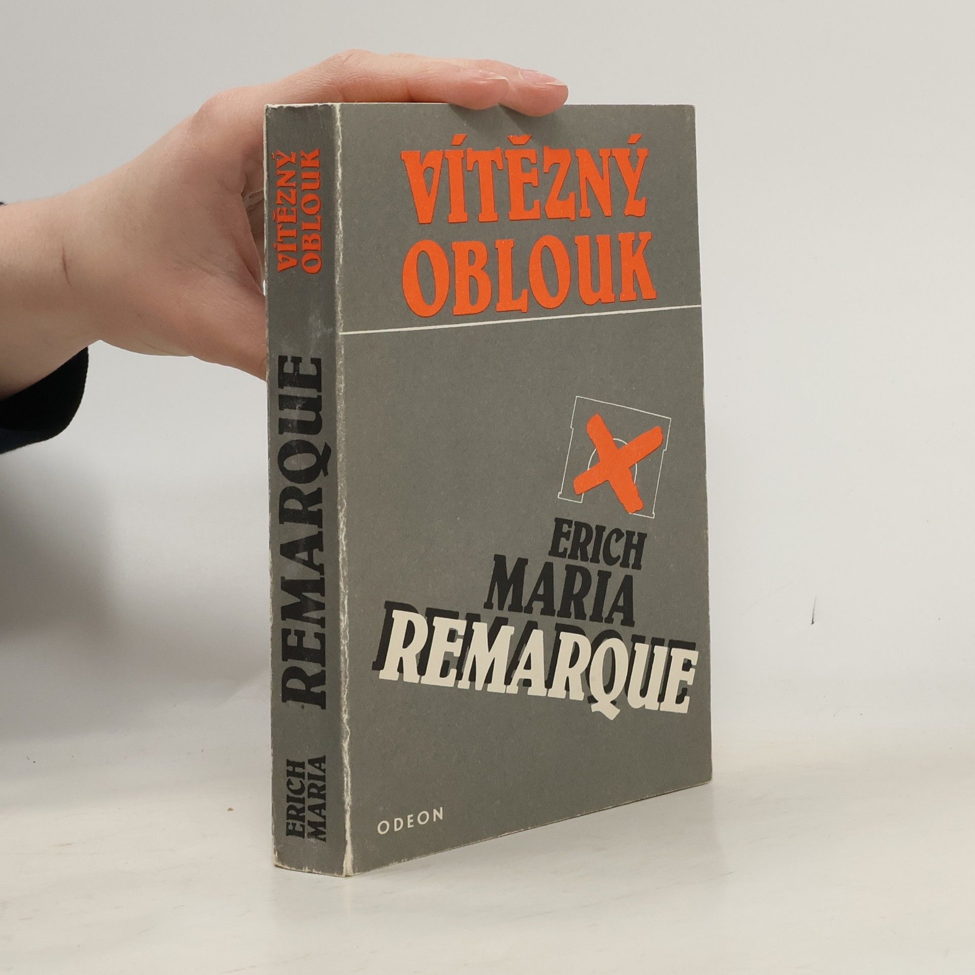 Erich Maria Remarque Vítězný oblouk