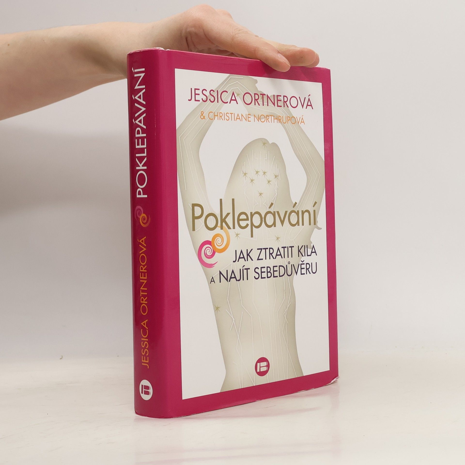 Jessica Ortner Poklepávání : jak ztratit kila a najít sebedůvěru