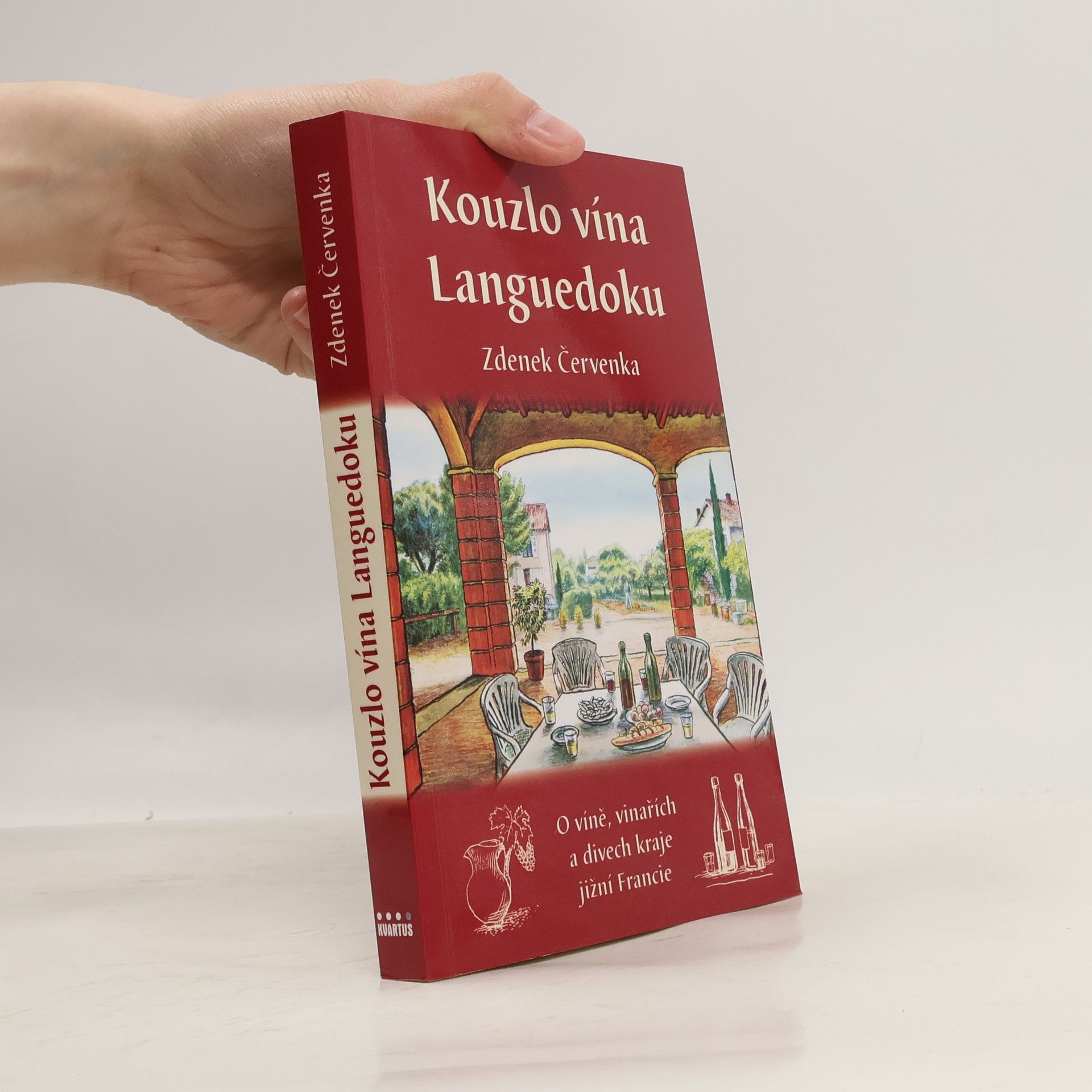 Dennis Kane Kouzlo vína Languedoku